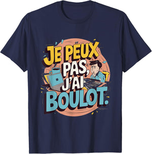 Je Peux Pas J'ai Job , Black, S T-Shirt - T-Shirt | Navy