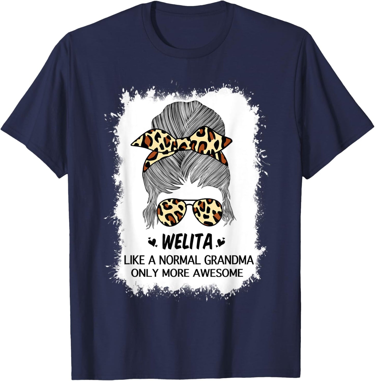 Welita Like A Normal Grandma Only More Awesome Mothers Day T-Shirt - T-Shirt | Navy
