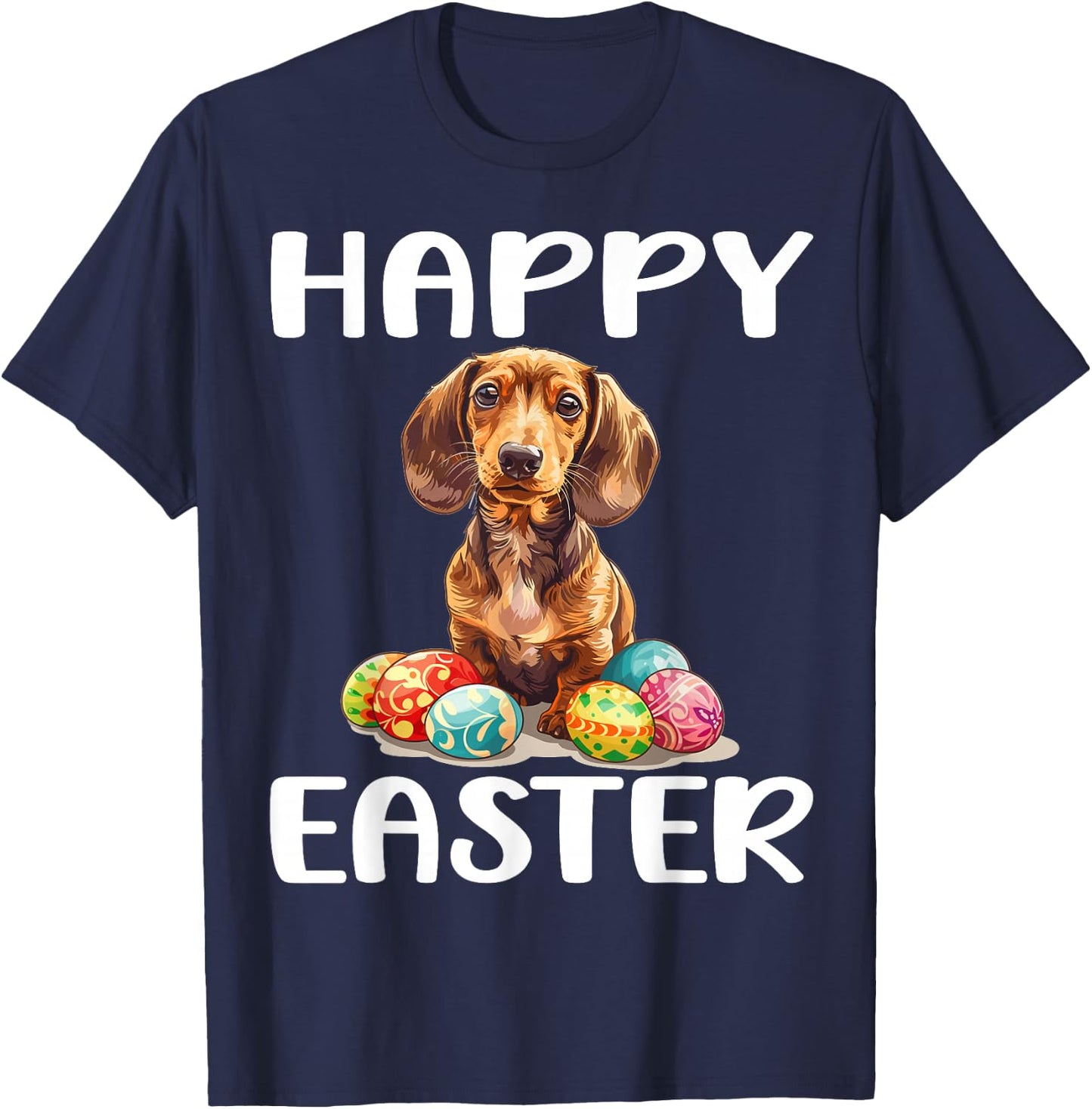 Dachshund Doxie Dog Breed Happy Easter Men Women Kids T-Shirt - T-Shirt | Navy