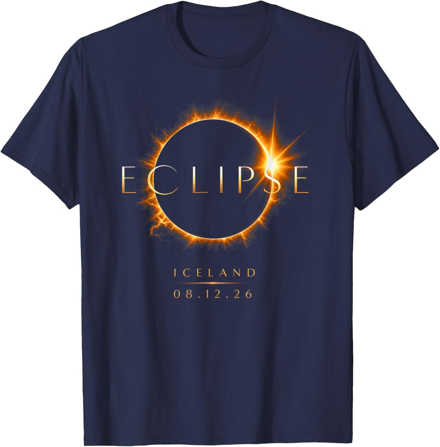2026 Solar Eclipse Iceland 08 12 26 Total Eclipse Iceland T-Shirt - T-Shirt | Navy