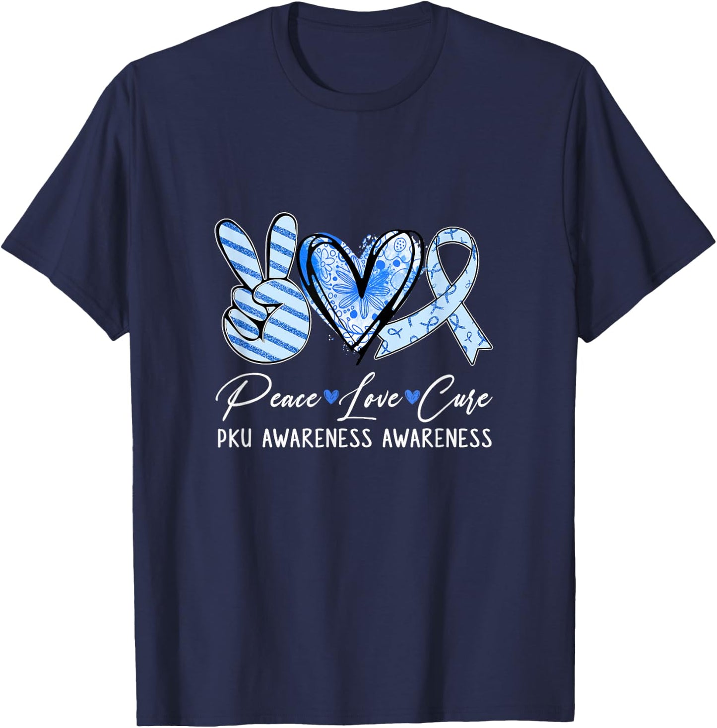 Peace Love Cure Blue Ribbon Pku Awareness T-Shirt - T-Shirt | Navy