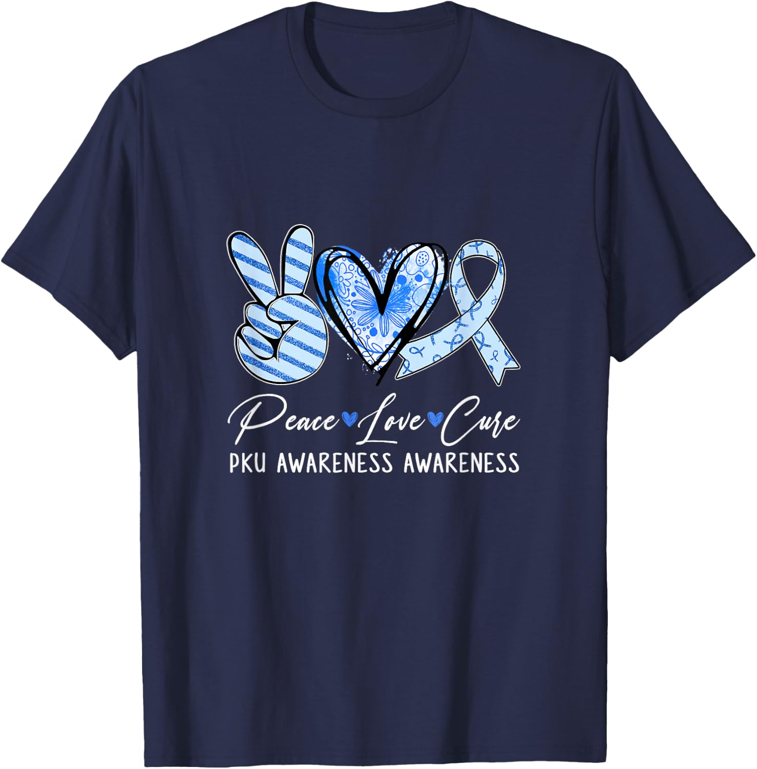 Peace Love Cure Blue Ribbon Pku Awareness T-Shirt - T-Shirt | Navy