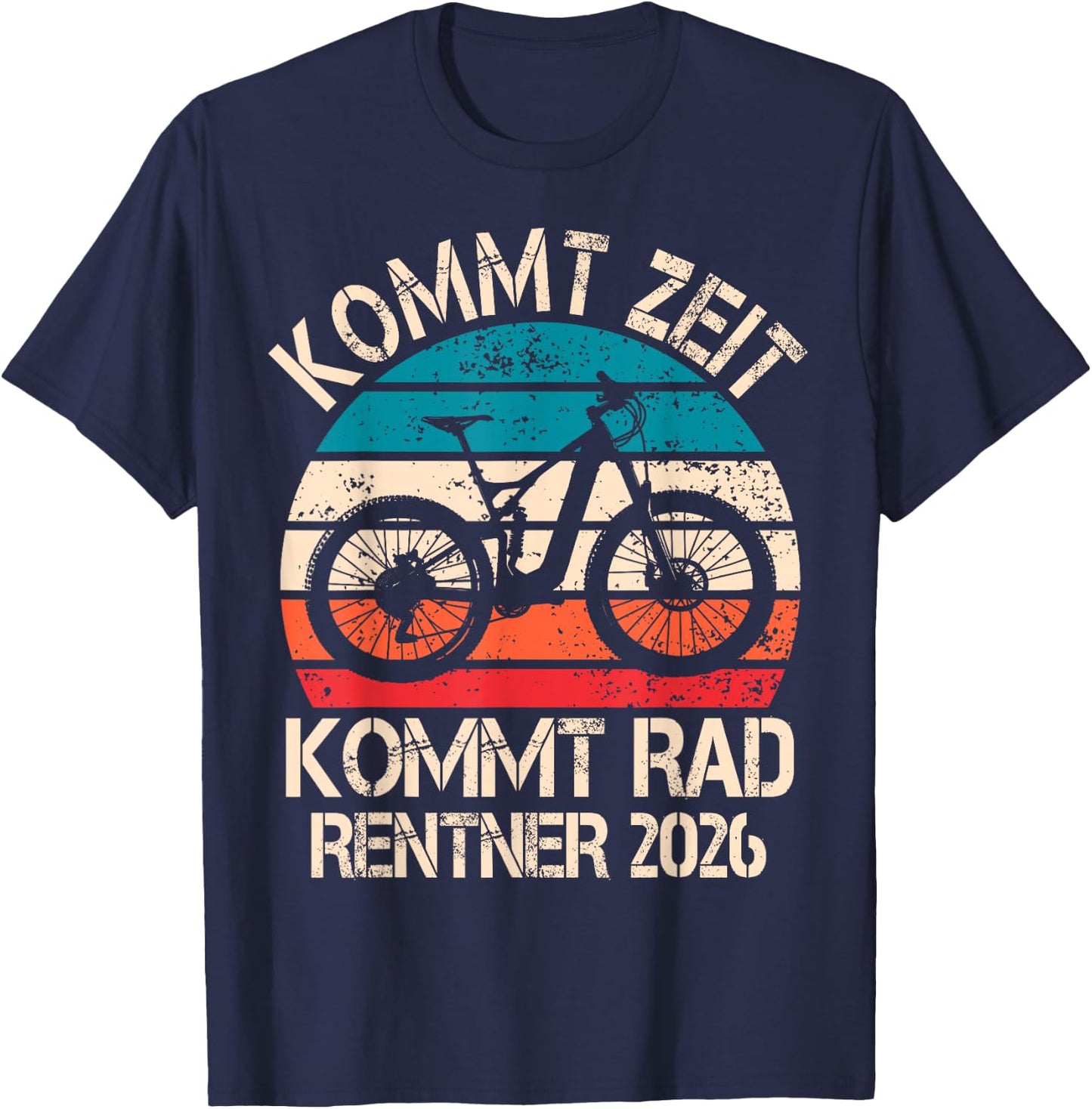 Rentner 2026 Spruch Fahrrad Ebike Rente Ruhestand Radfahrer T-Shirt - T-Shirt | Navy