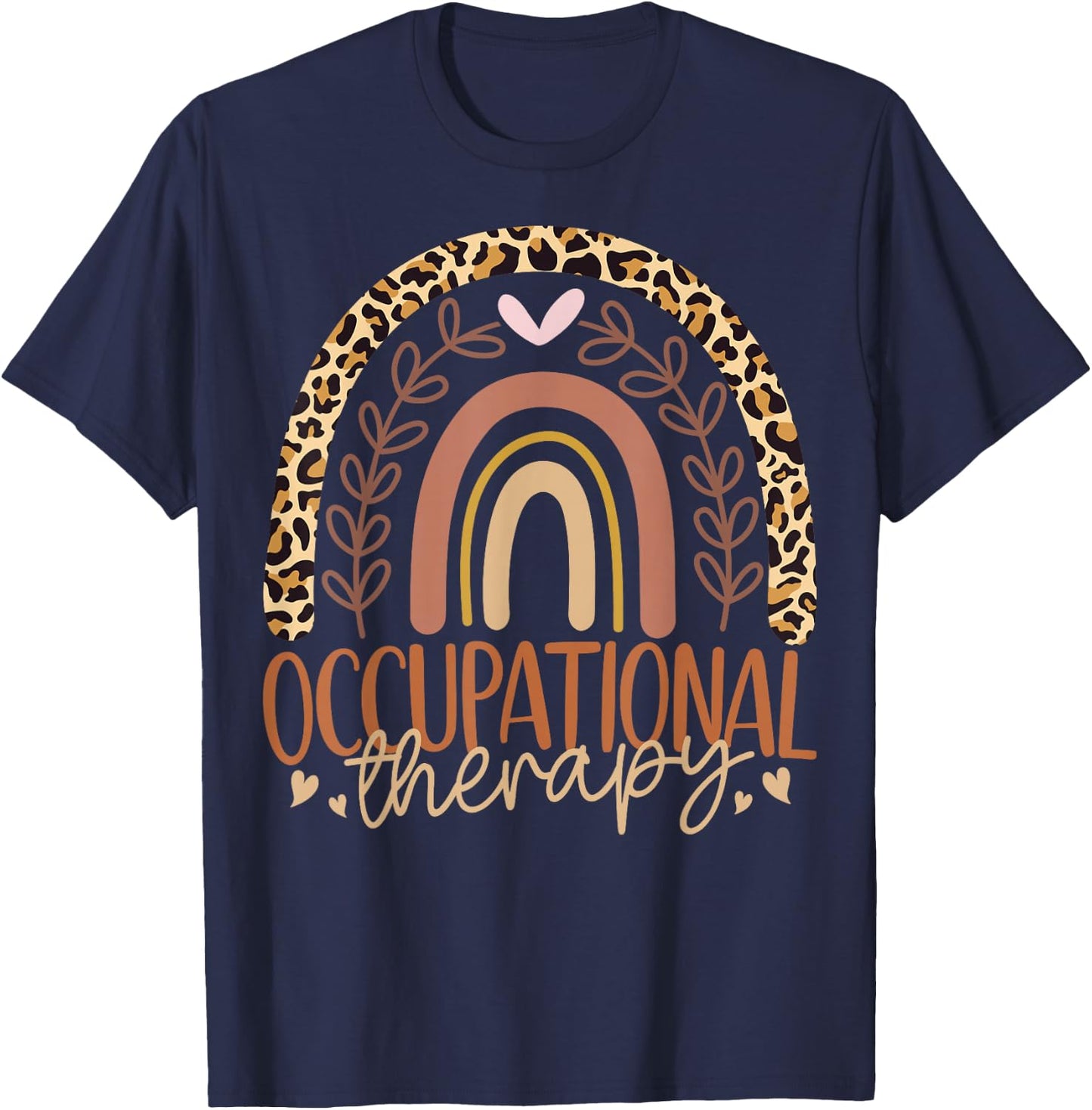 Occupational Therapy - Rainbow OT Occupational Therapist T-Shirt - T-Shirt | Navy