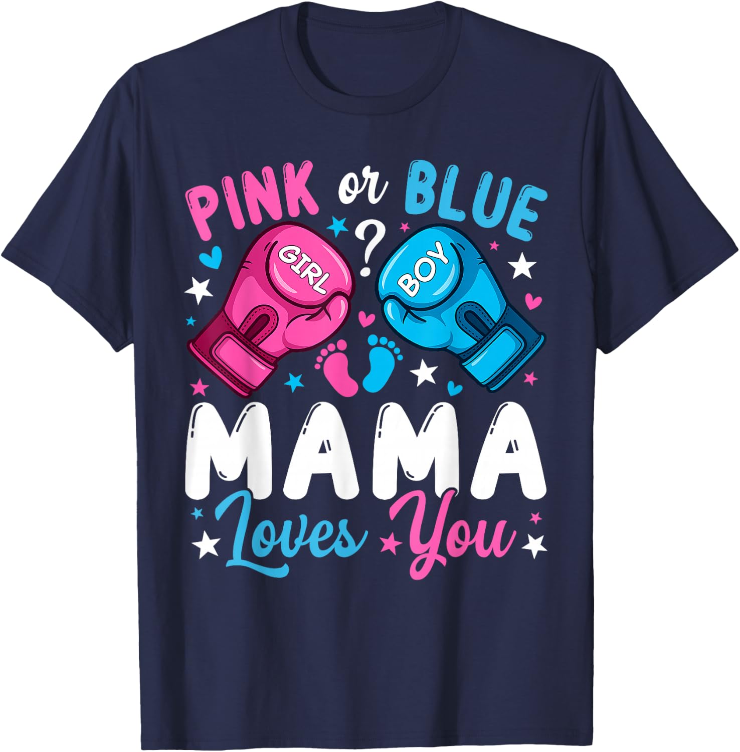 Pink or Blue Mama Loves You Boxing Gender Reveal T-Shirt - T-Shirt | Navy
