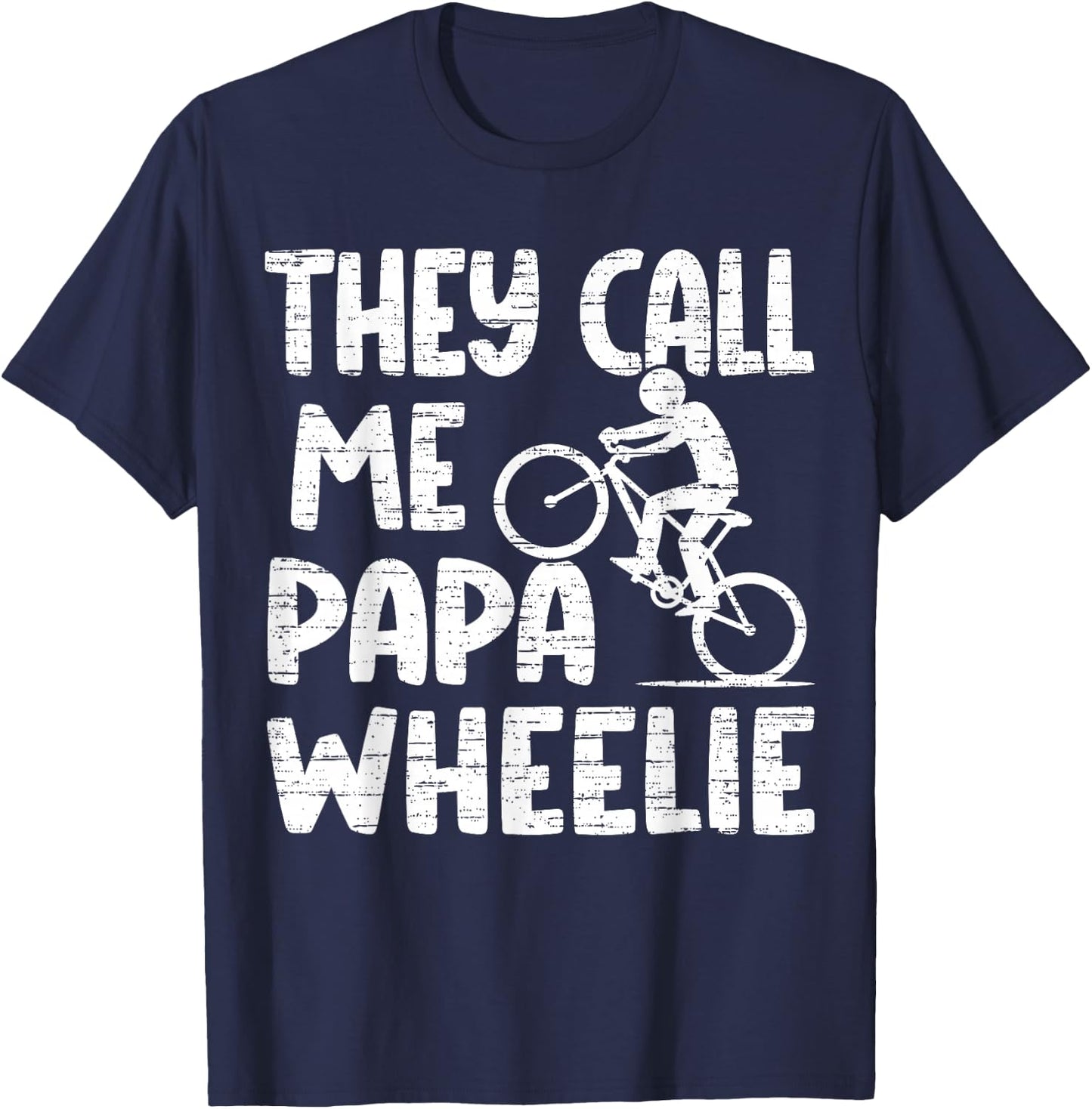They Call Me Papa, Mountain Biking Gifts T-Shirt - T-Shirt | Navy