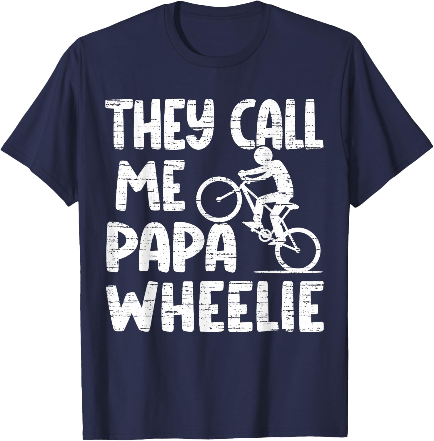 They Call Me Papa, Mountain Biking Gifts T-Shirt - T-Shirt | Navy