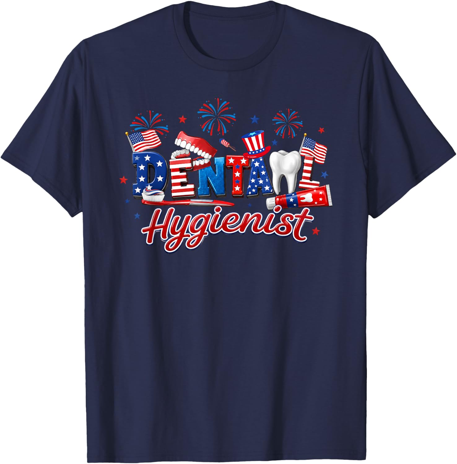 Patriotic Dental Hygienist 4th of July Dentist USA Flag T-Shirt - T-Shirt | Navy