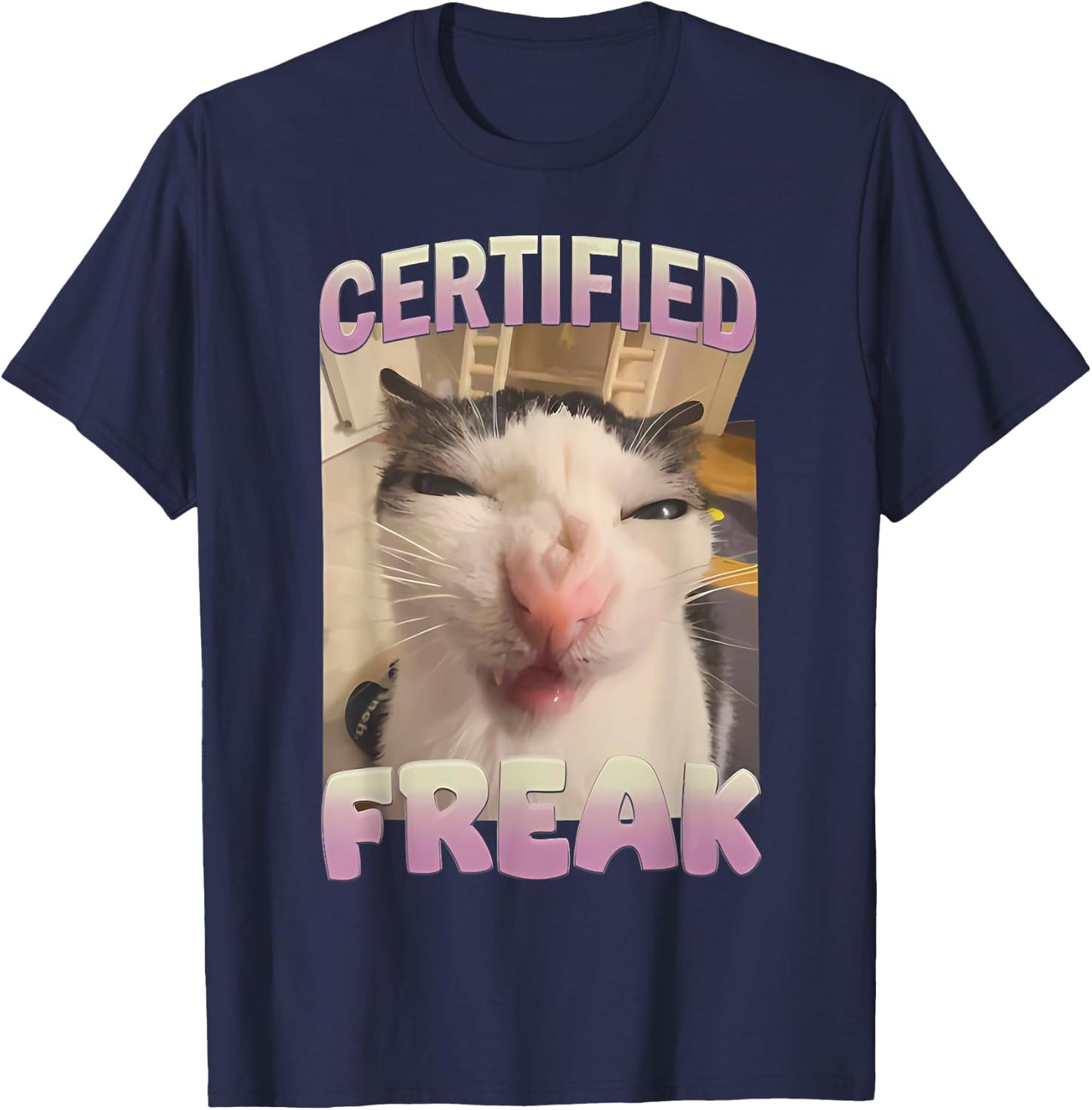 Certified Freak Funny Cat Meme T-Shirt - T-Shirt | Navy