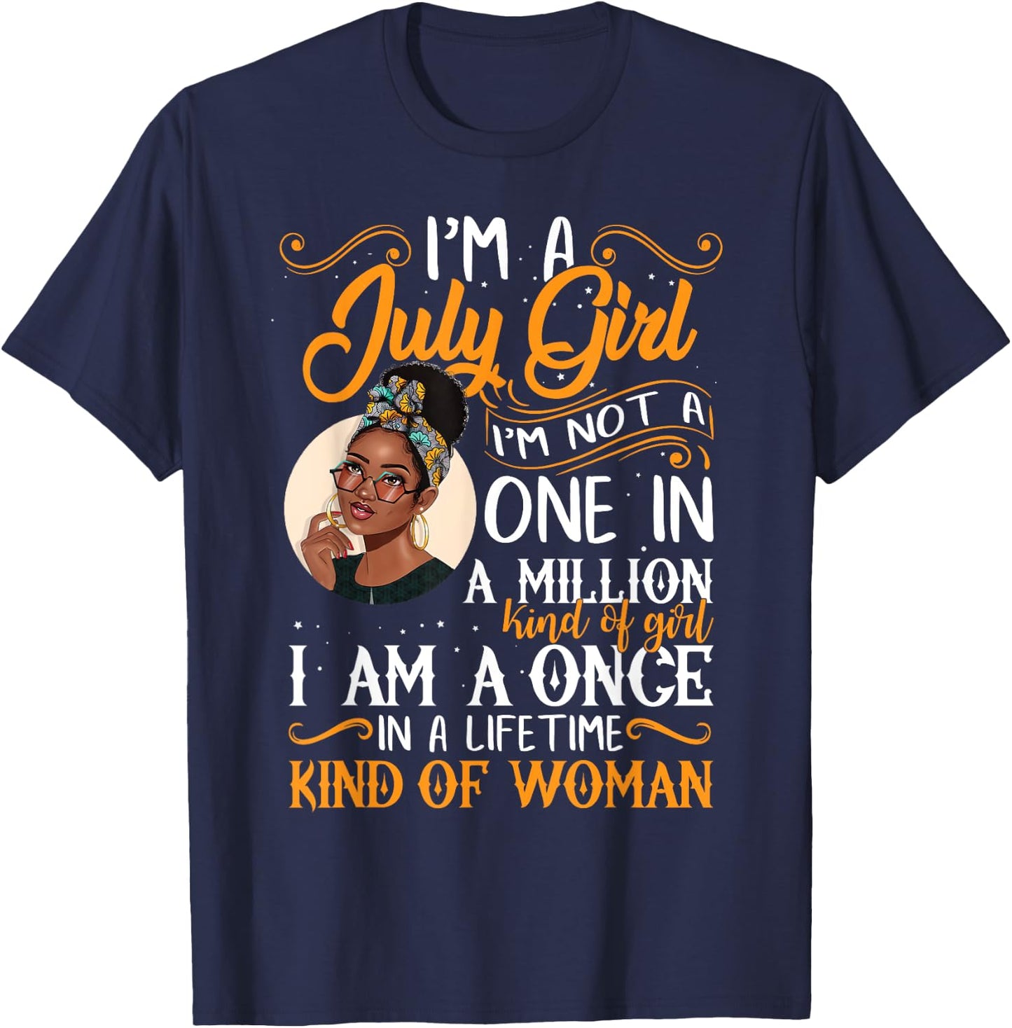 I'm A July Girl Black Women Cancer T-Shirt - T-Shirt | Navy