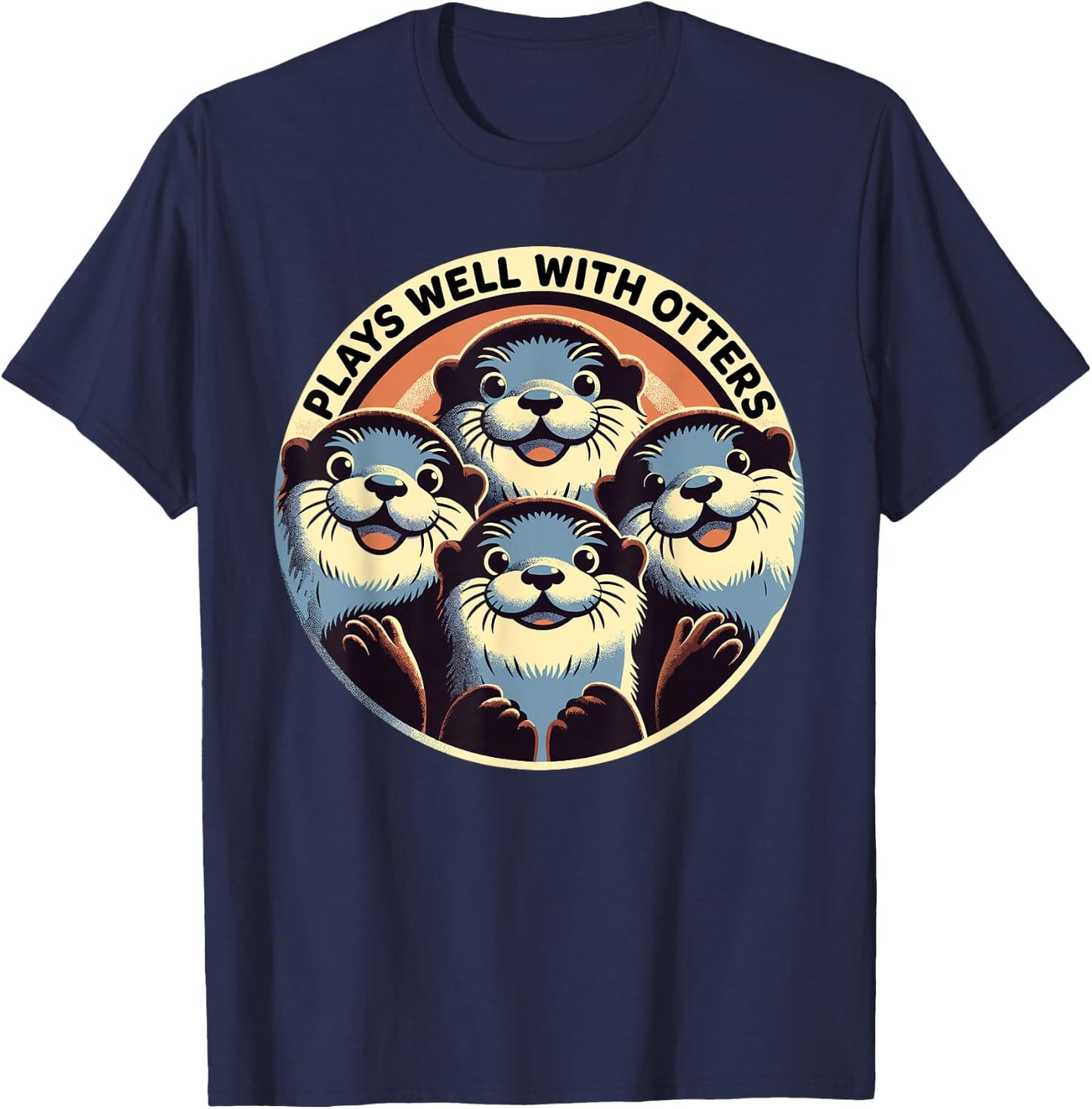 Plays Well With Otters T-Shirt - T-Shirt | Navy