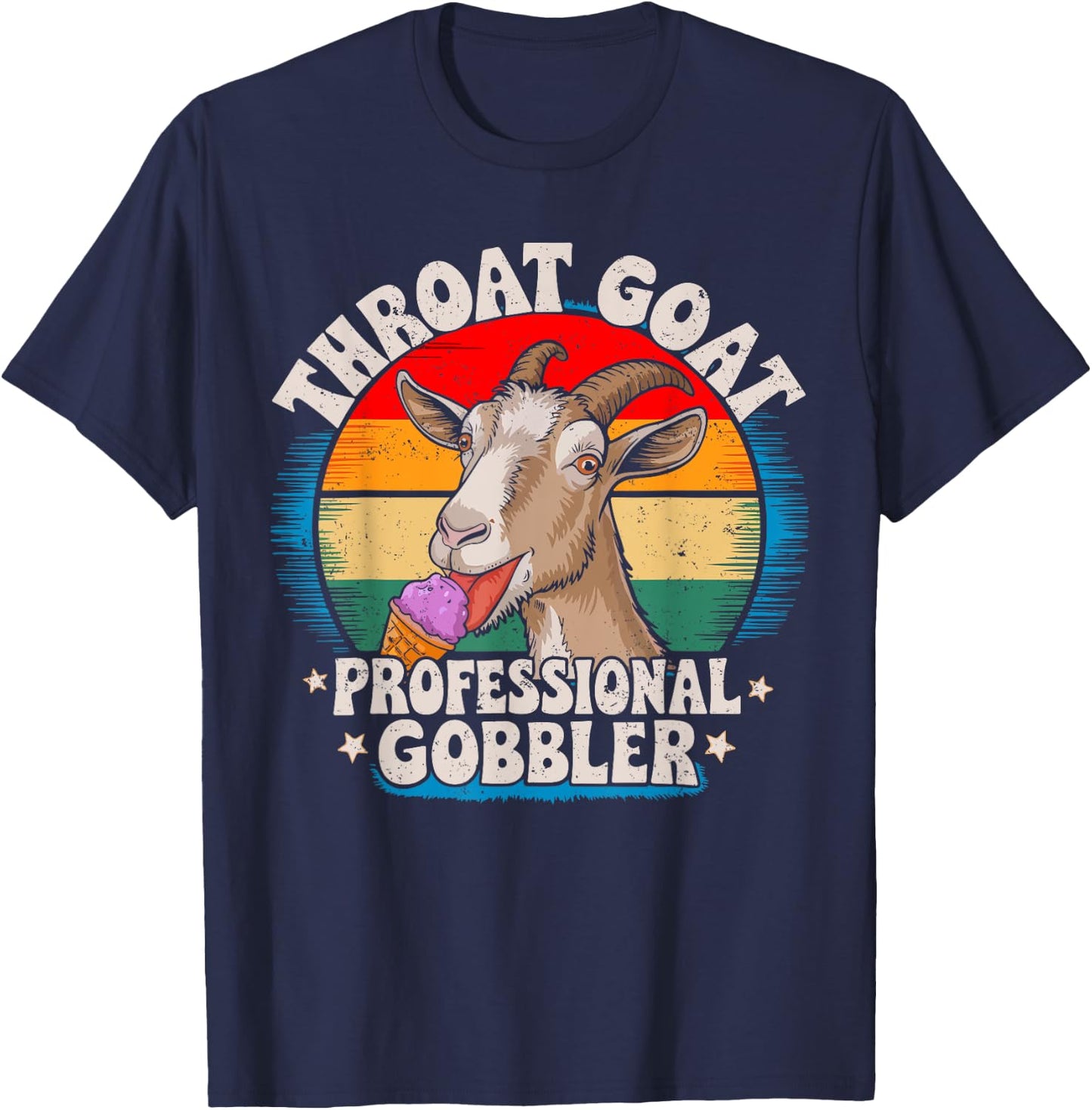 Funny Throat Goat Professional Gobbler Retro Inappropriate T-Shirt - T-Shirt | Navy