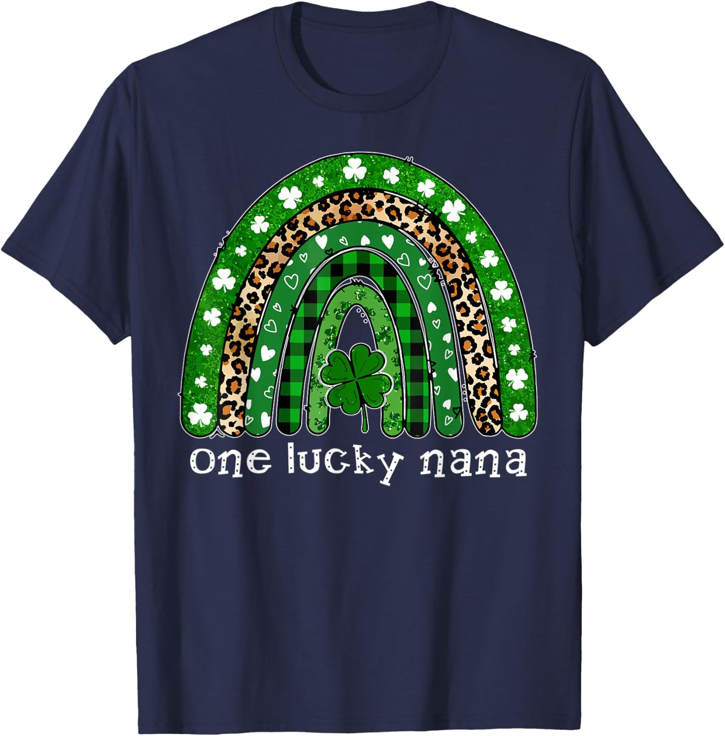 One Lucky Nana Leopard Rainbow Shamrock Luckiest Design T-Shirt - T-Shirt | Navy