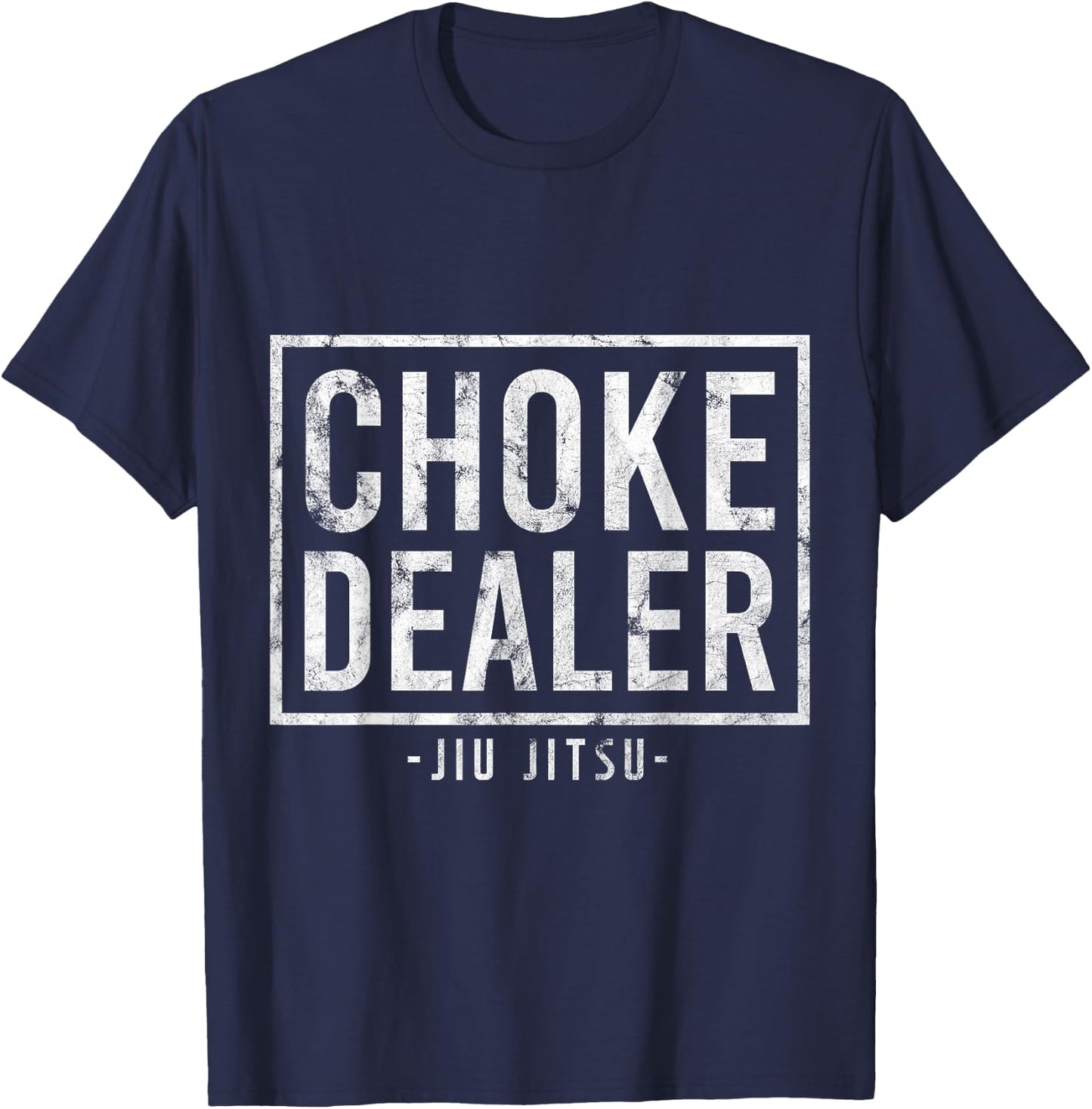 Choke Dealer Jiu-Jitsu Belt Grappling Martial Arts Fan Gift T-Shirt - T-Shirt | Navy