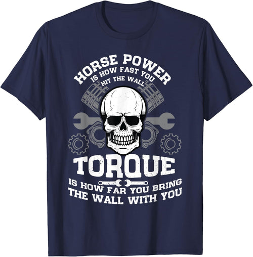 Horsepower Is How Fast You Hit The Wall Mechanic Engineer