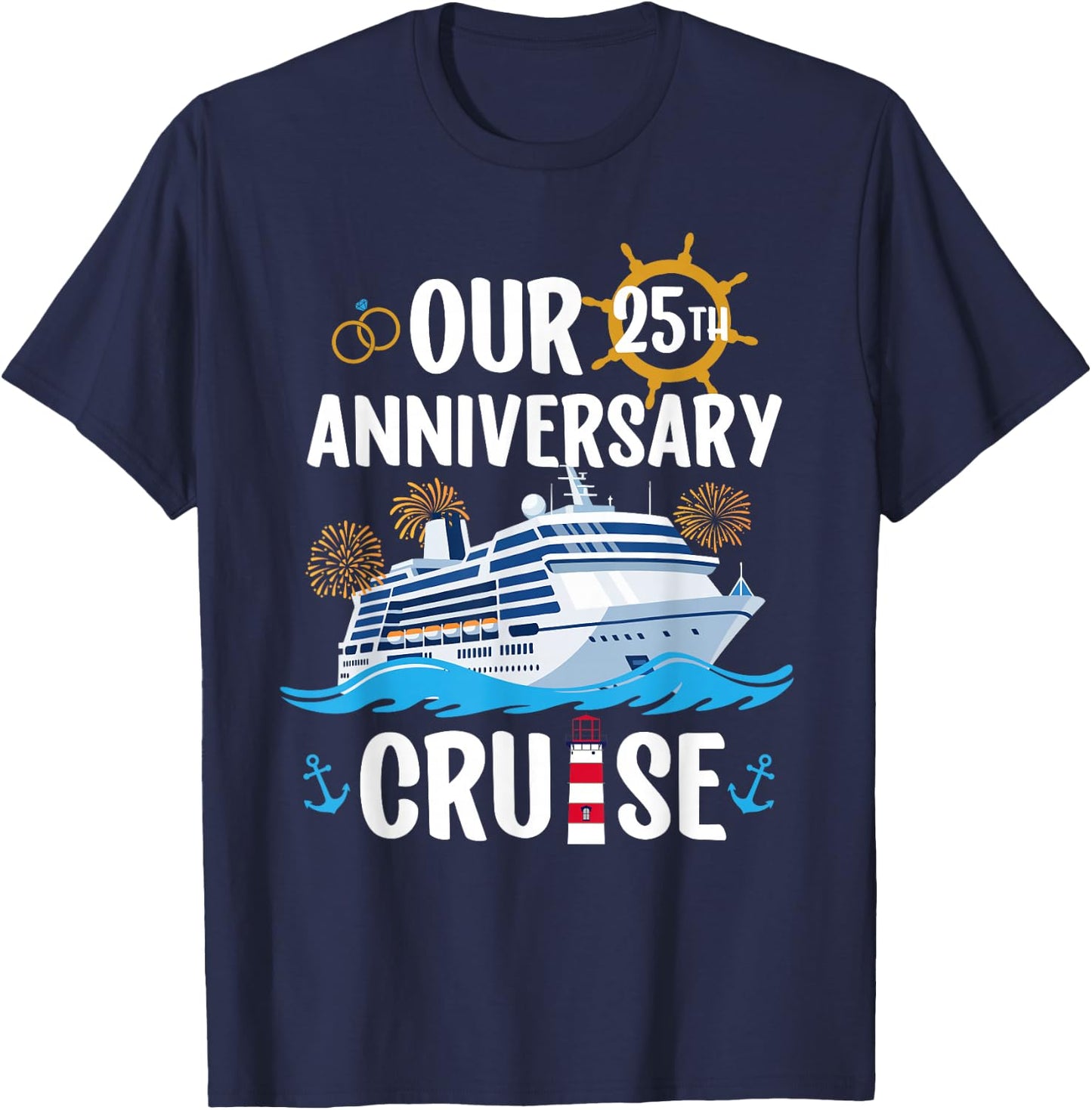 Our 25th Anniversary Cruise Trip Husband and Wife Cruising T-Shirt - T-Shirt | Navy