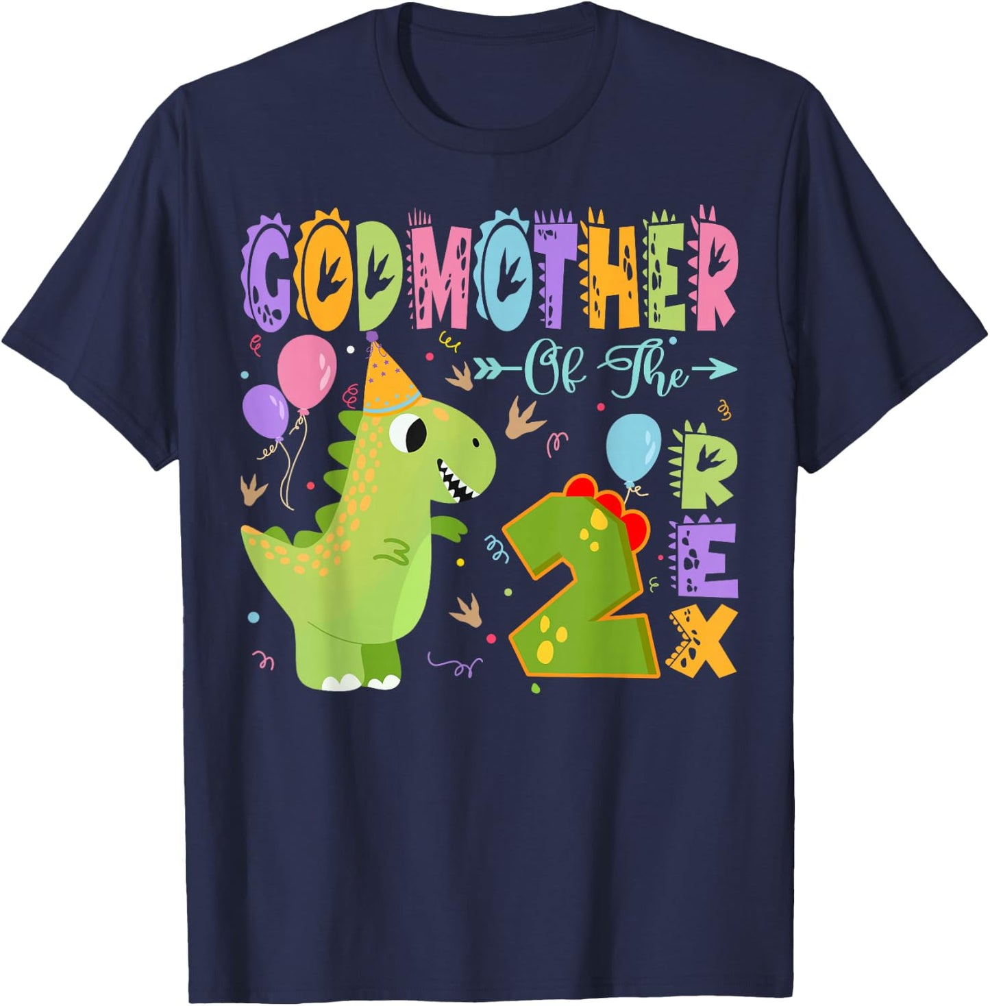 Godmother Of The Two Rex 2Nd Birthday Dinosaur Party T-Shirt - T-Shirt | Navy