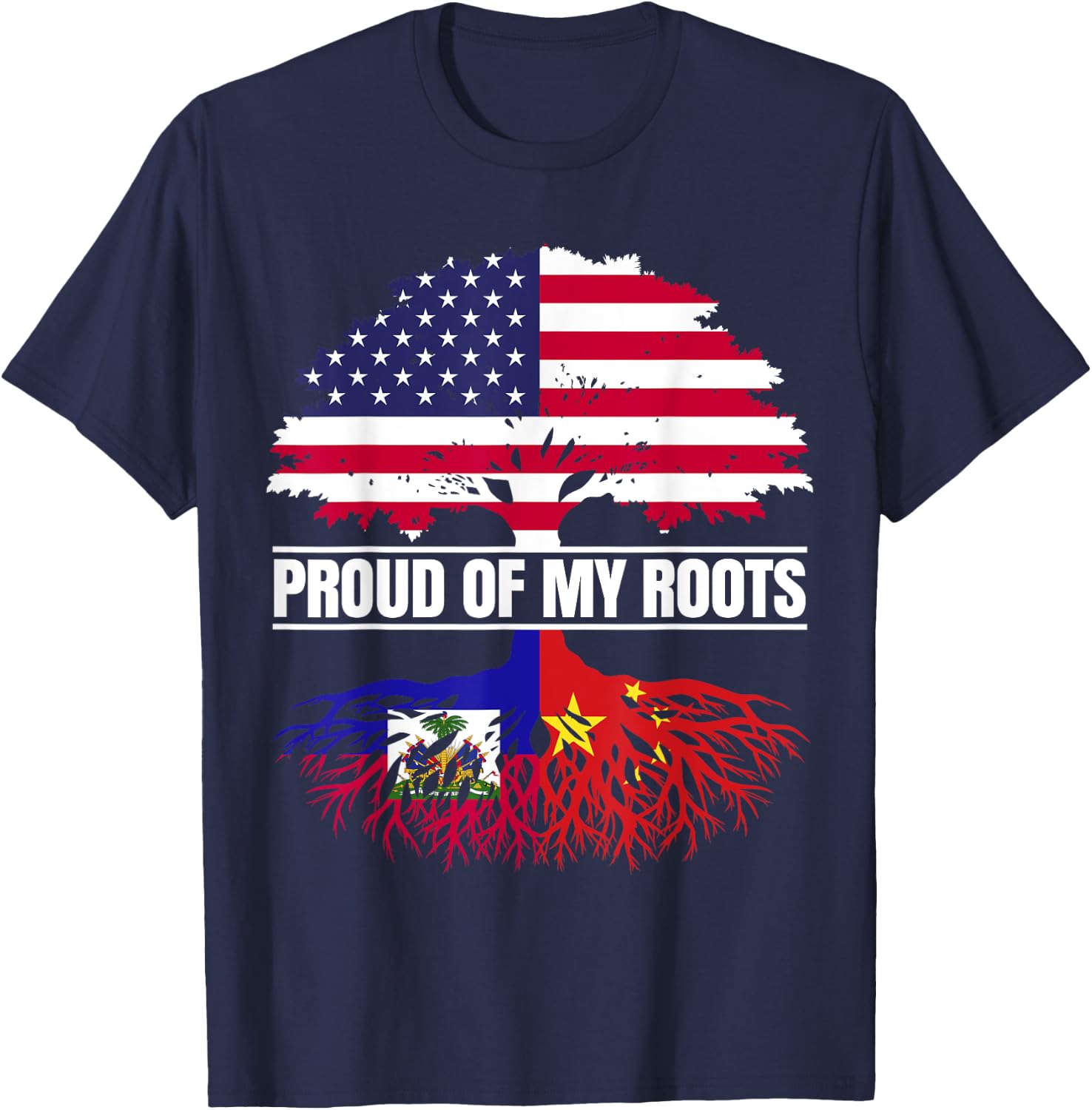 Haiti China Mix Heritage Proud of my Roots Haitian Chinese T-Shirt - T-Shirt | Navy