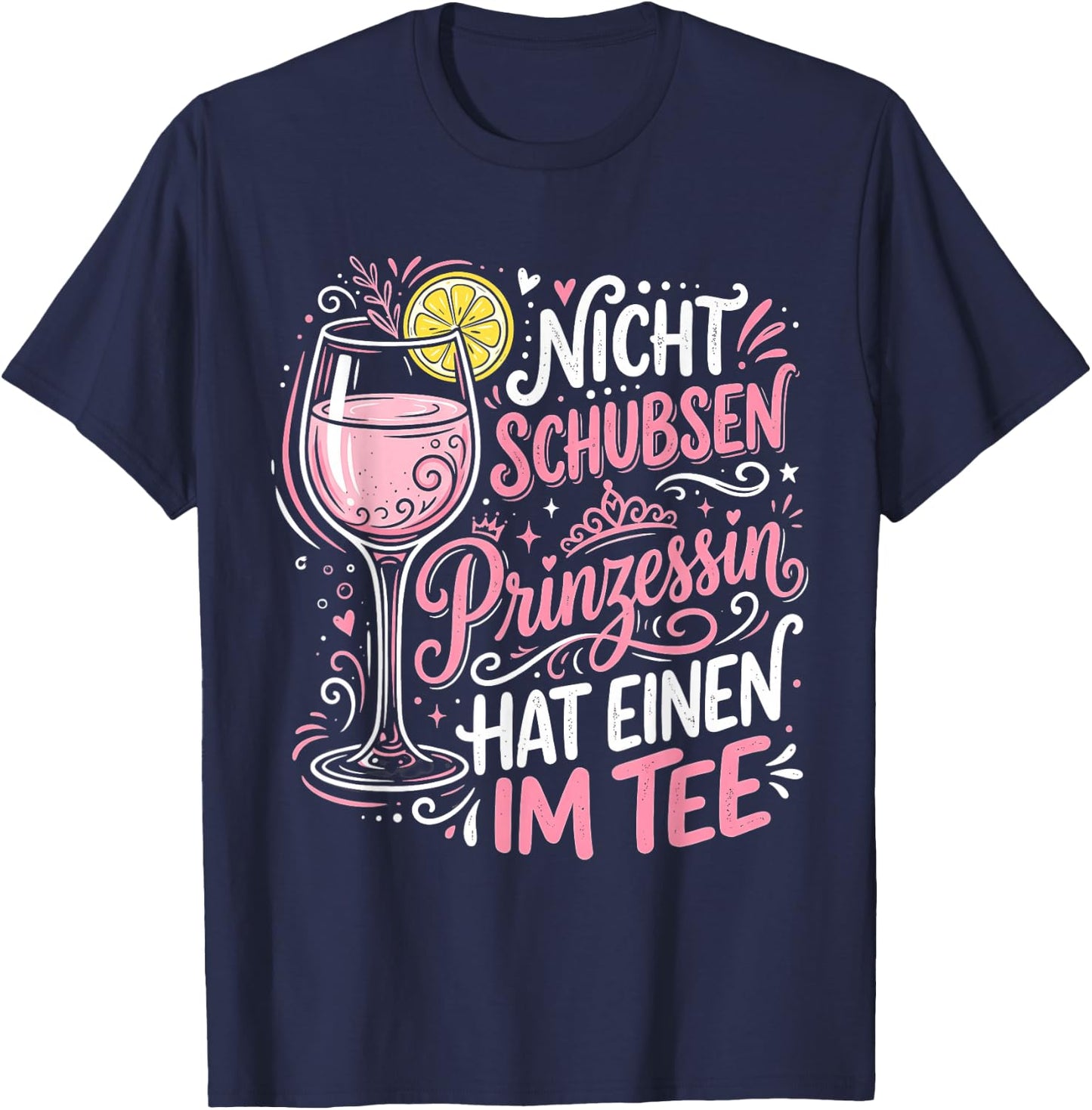 Nicht Schubsen Prinzessin Hat Einen Im T-Shirt - T-Shirt | Navy