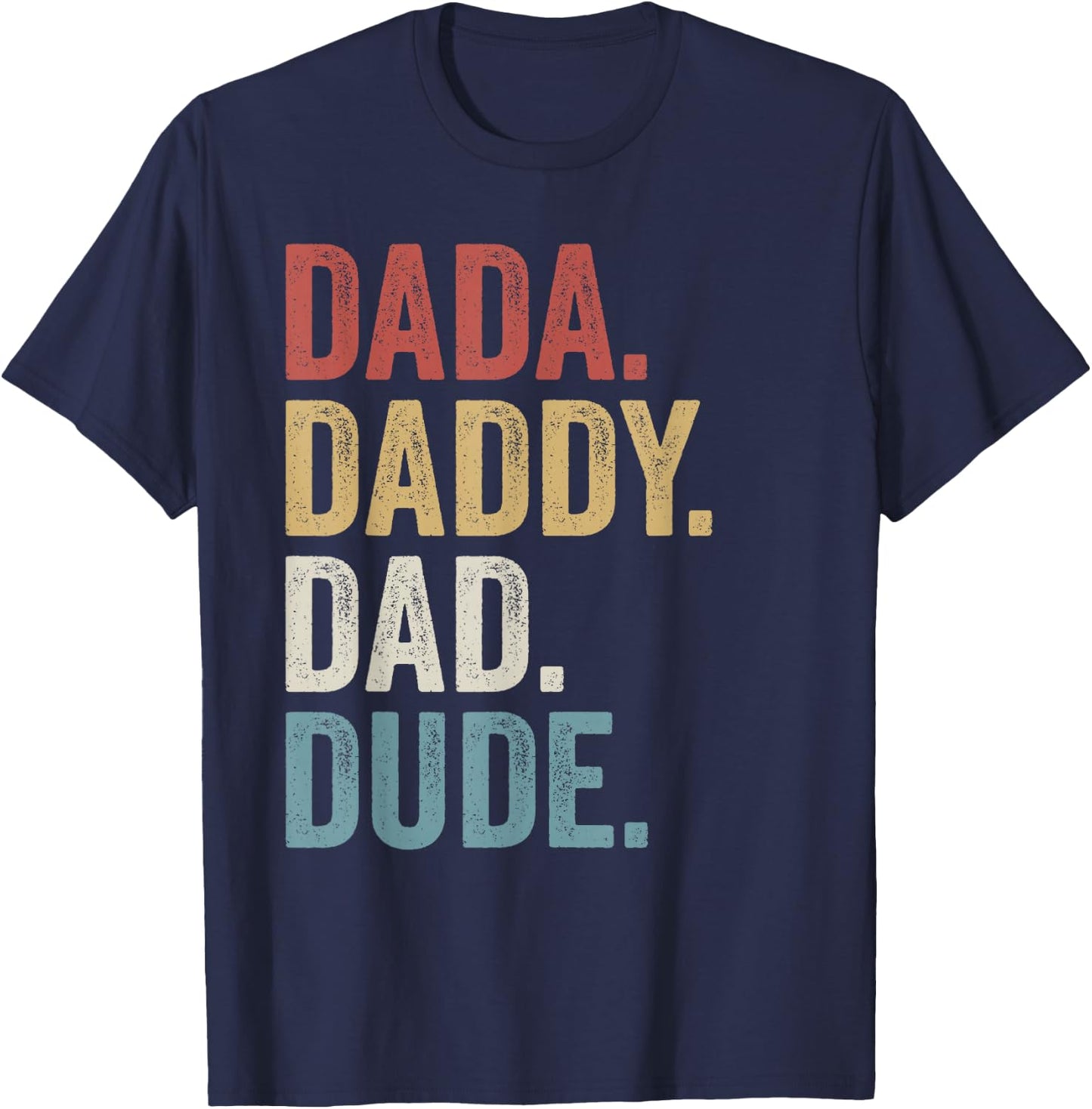 Dada daddy dad dude slang retro vintage T-Shirt - T-Shirt | Navy