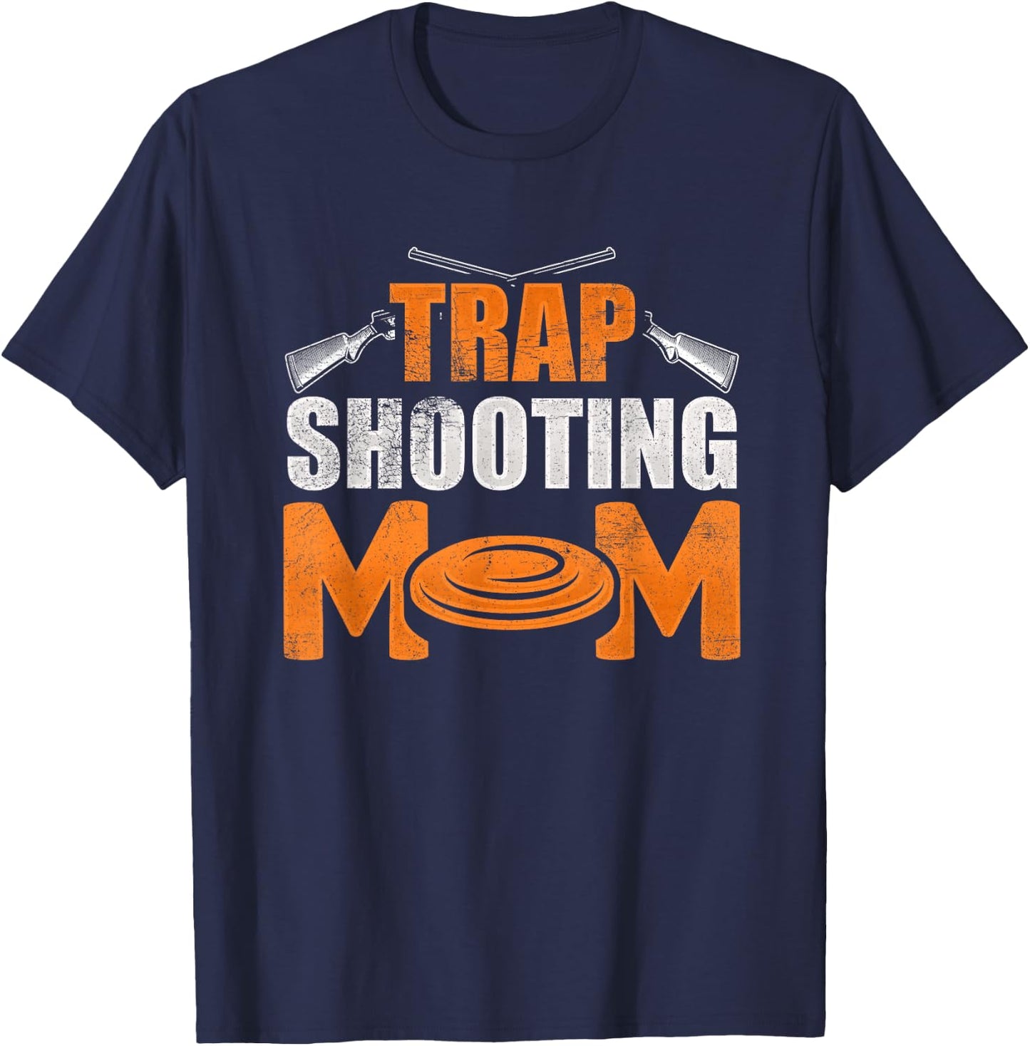 Trap Shooting Mom Trap Shooting Funny T-Shirt - T-Shirt | Navy