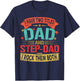 I Have Two Titles Dad and Step-dad Father's Day Retro Daddy T-Shirt - T-Shirt | Navy