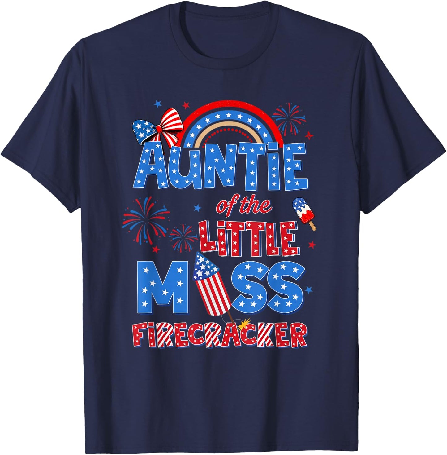 Auntie of the Little Miss Firecracker Birthday 4th of July T-Shirt - T-Shirt | Navy