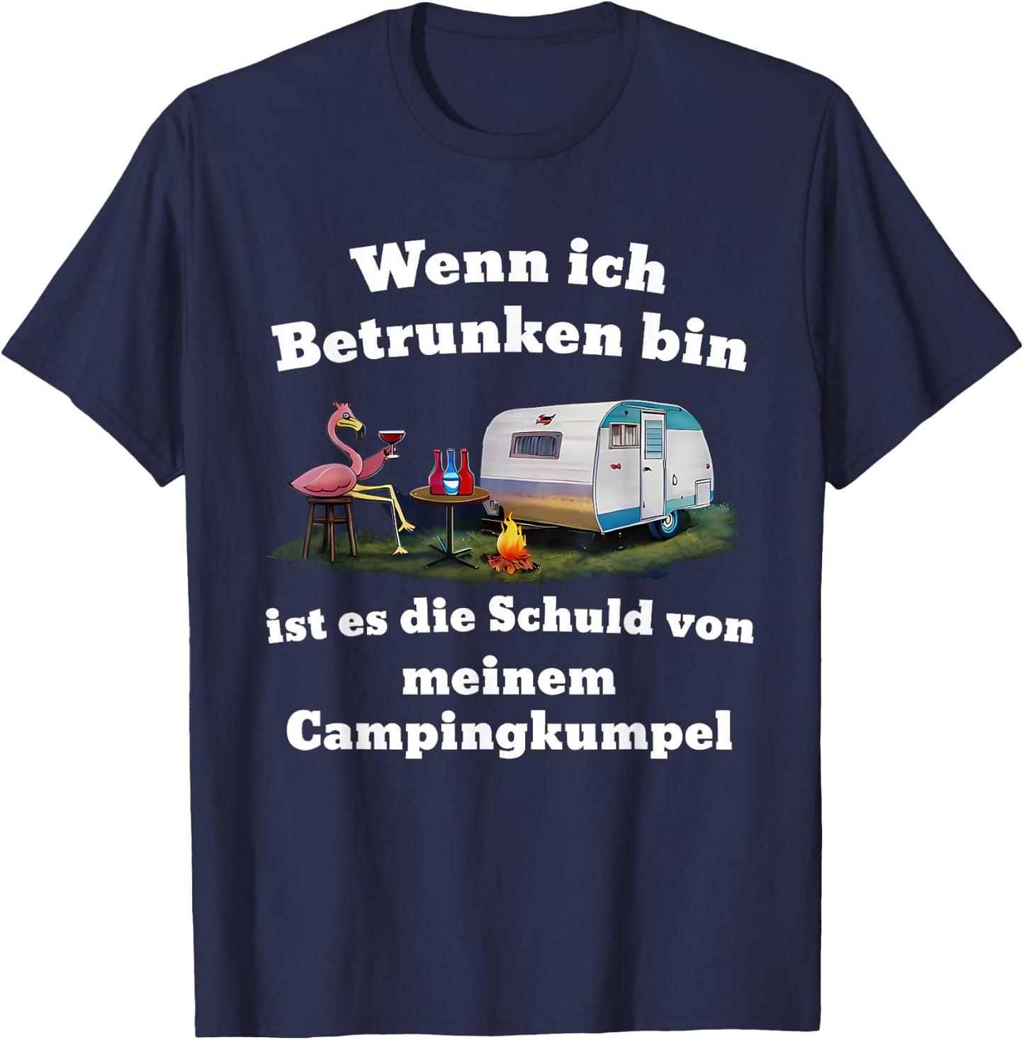 wenn ich betrunken Bin ist es die Schuld von Meinem T-Shirt - T-Shirt | Navy