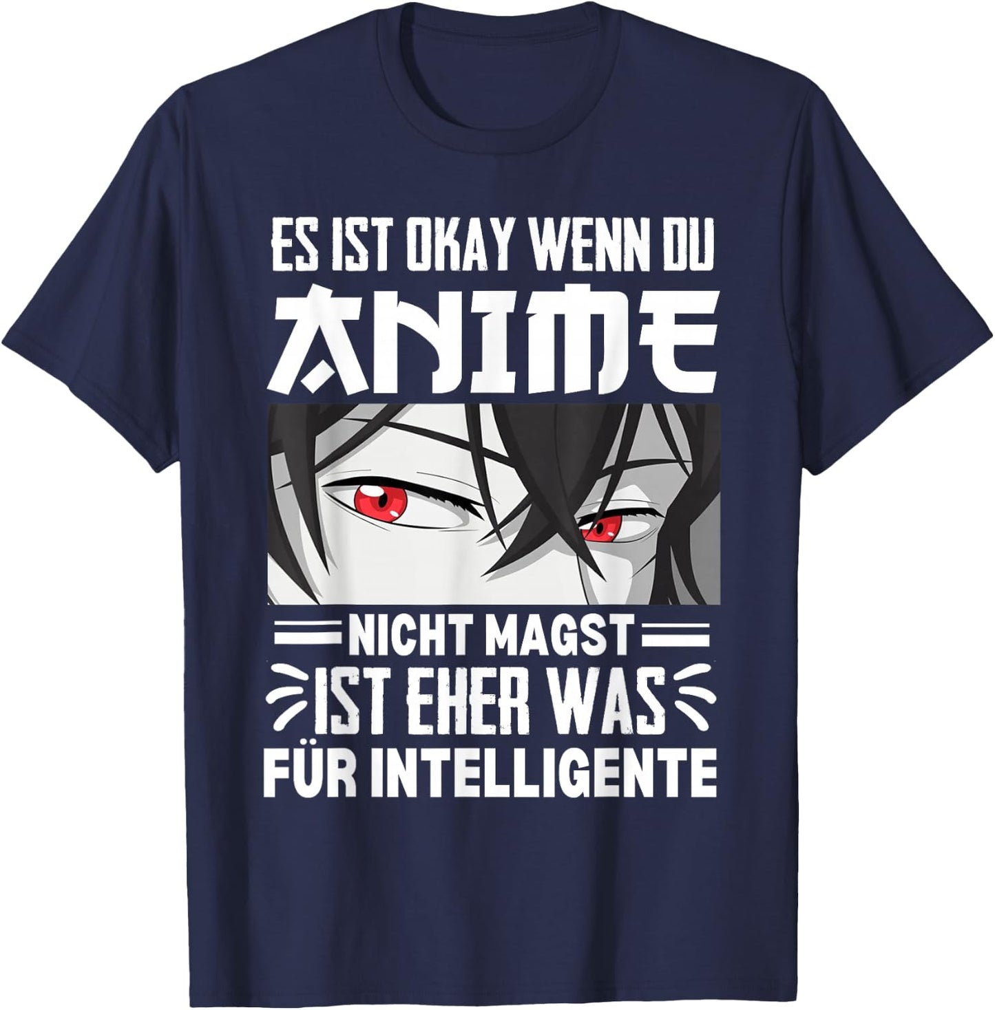 Funny Japanese Anime for Intelligent Baka Anime and Manga , black T-Shirt - T-Shirt | Navy