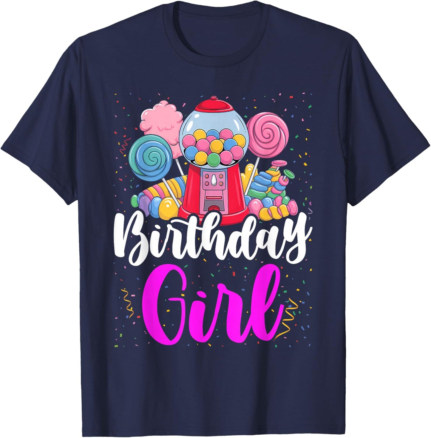 Candy Machine Birthday Girl Sweet Candyland Matching Family T-Shirt - T-Shirt | Navy