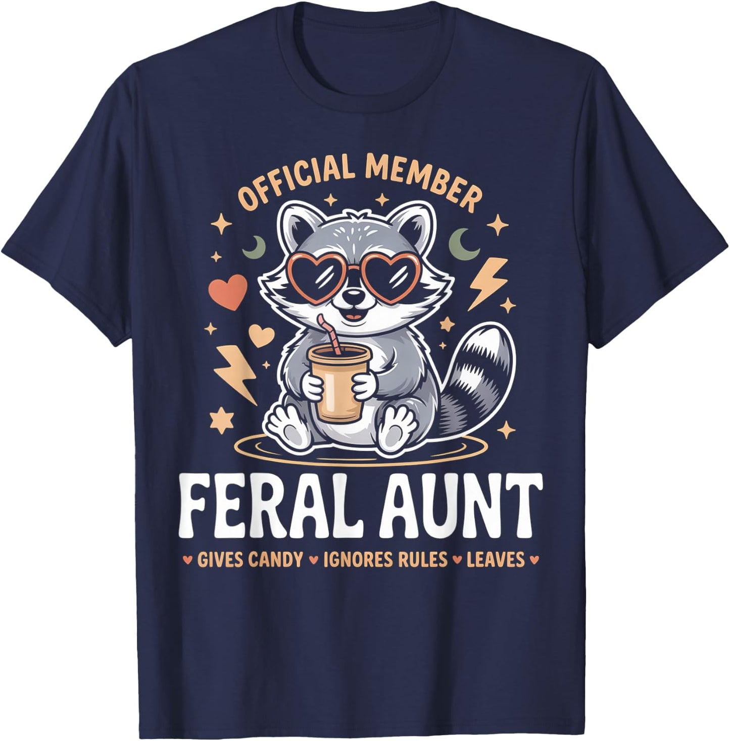 Raccoon Gives Candy Official Member Feral Aunt T-Shirt - T-Shirt | Navy