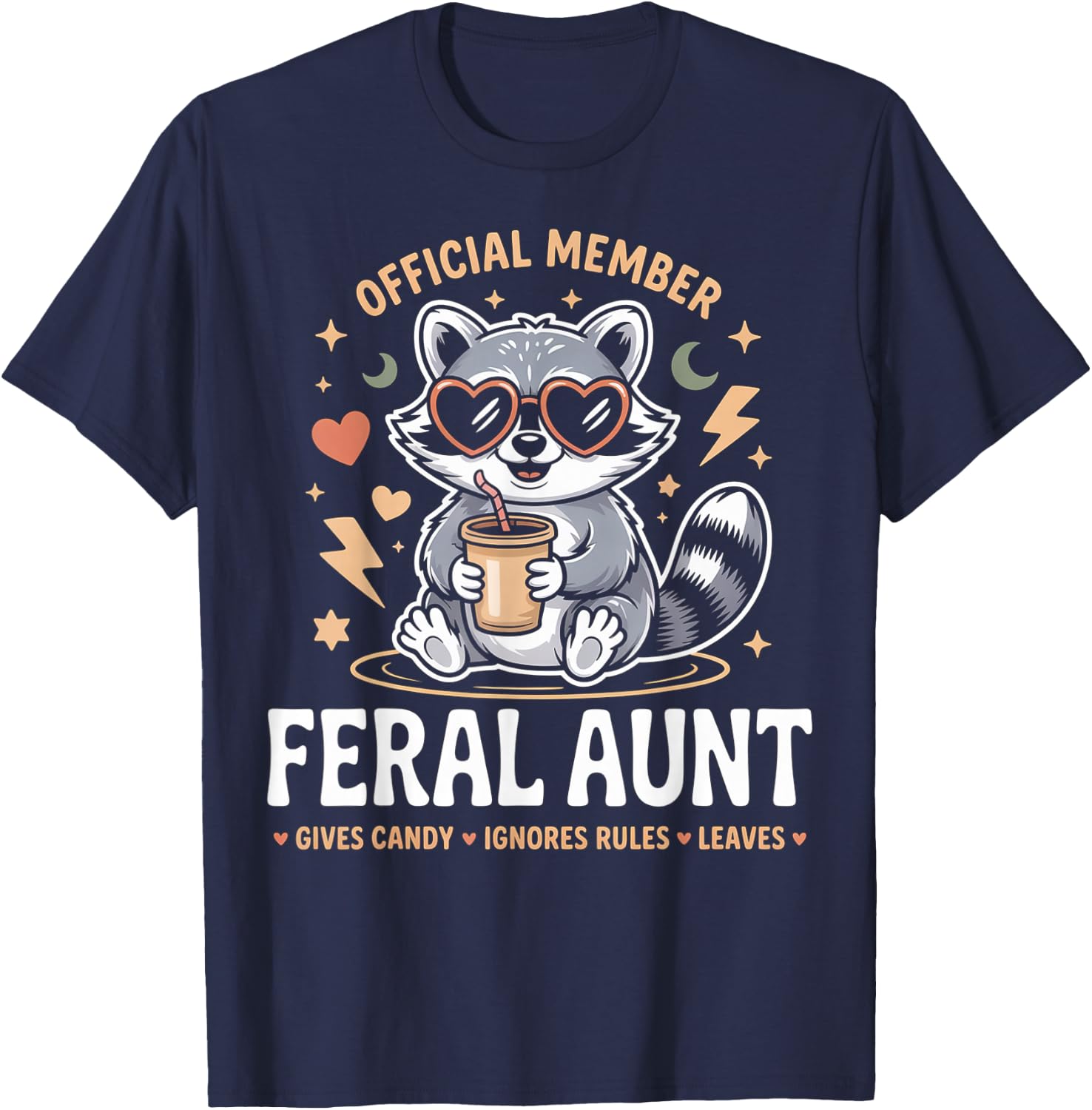 Raccoon Gives Candy Official Member Feral Aunt T-Shirt - T-Shirt | Navy