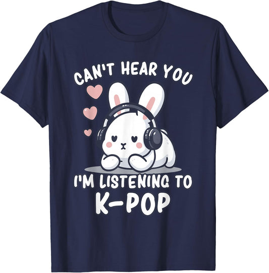 K-Pop | Ich kann Dich Nicht hören Ich höre K-Pop | Kawaii KPop T-Shirt - T-Shirt | Navy