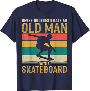 Never Underestimate and old man Skateboard Skateboarder Gift T-Shirt - T-Shirt | Navy