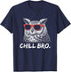 Chill Bruh – Lustiger Eule Mit Sonnenbrille T-Shirt - T-Shirt | Navy