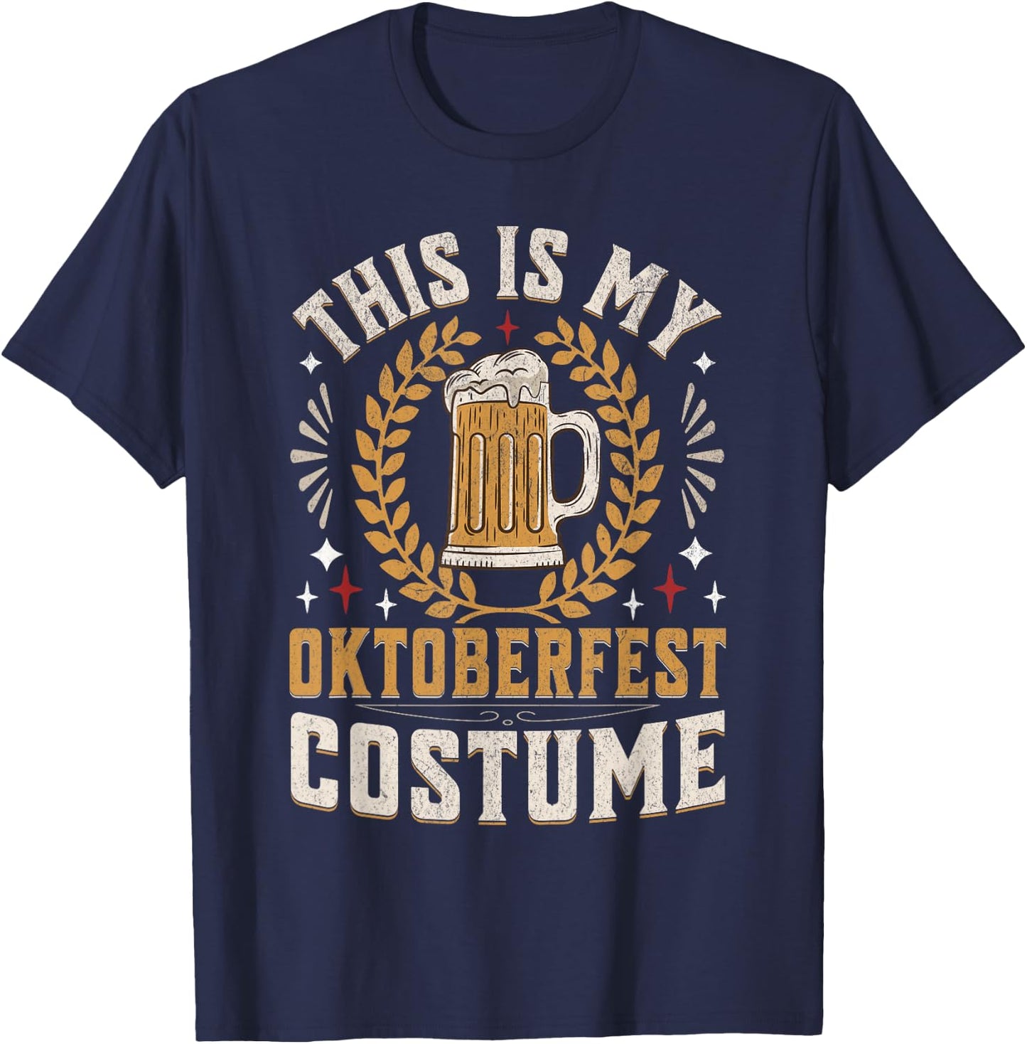 This Is My Oktoberfest Costume Deutschland German Festival T-Shirt - T-Shirt | Navy