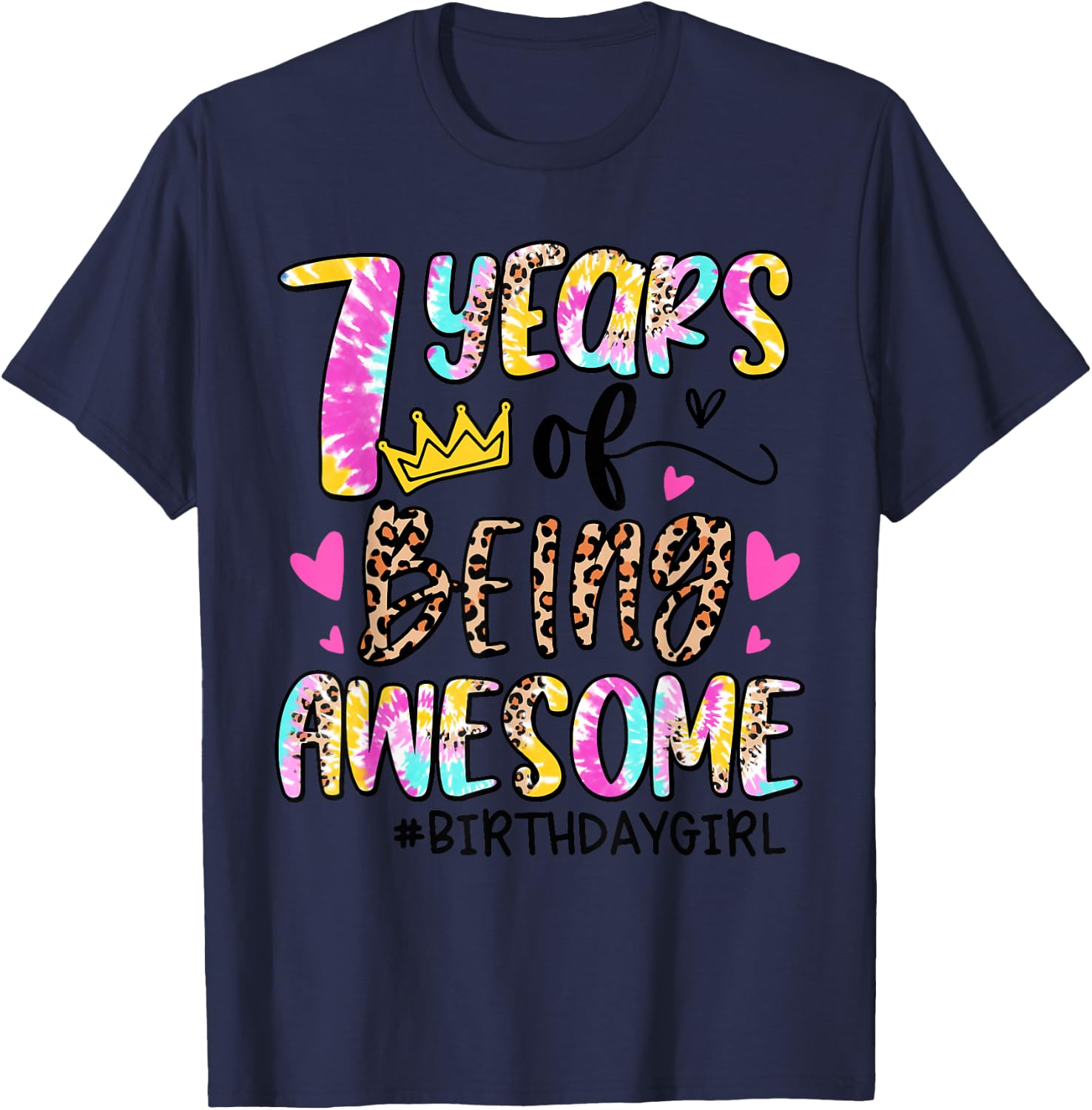 7 Years Old Birthday Party Girl Tie Dye Leopard 7th Seven T-Shirt - T-Shirt | Navy