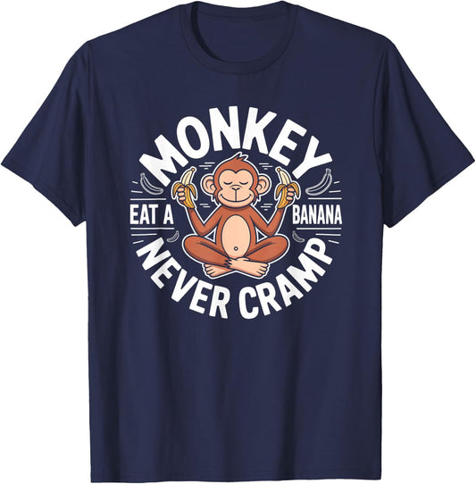 Monkey Never Cramp Eat a Banana T-Shirt - T-Shirt | Navy