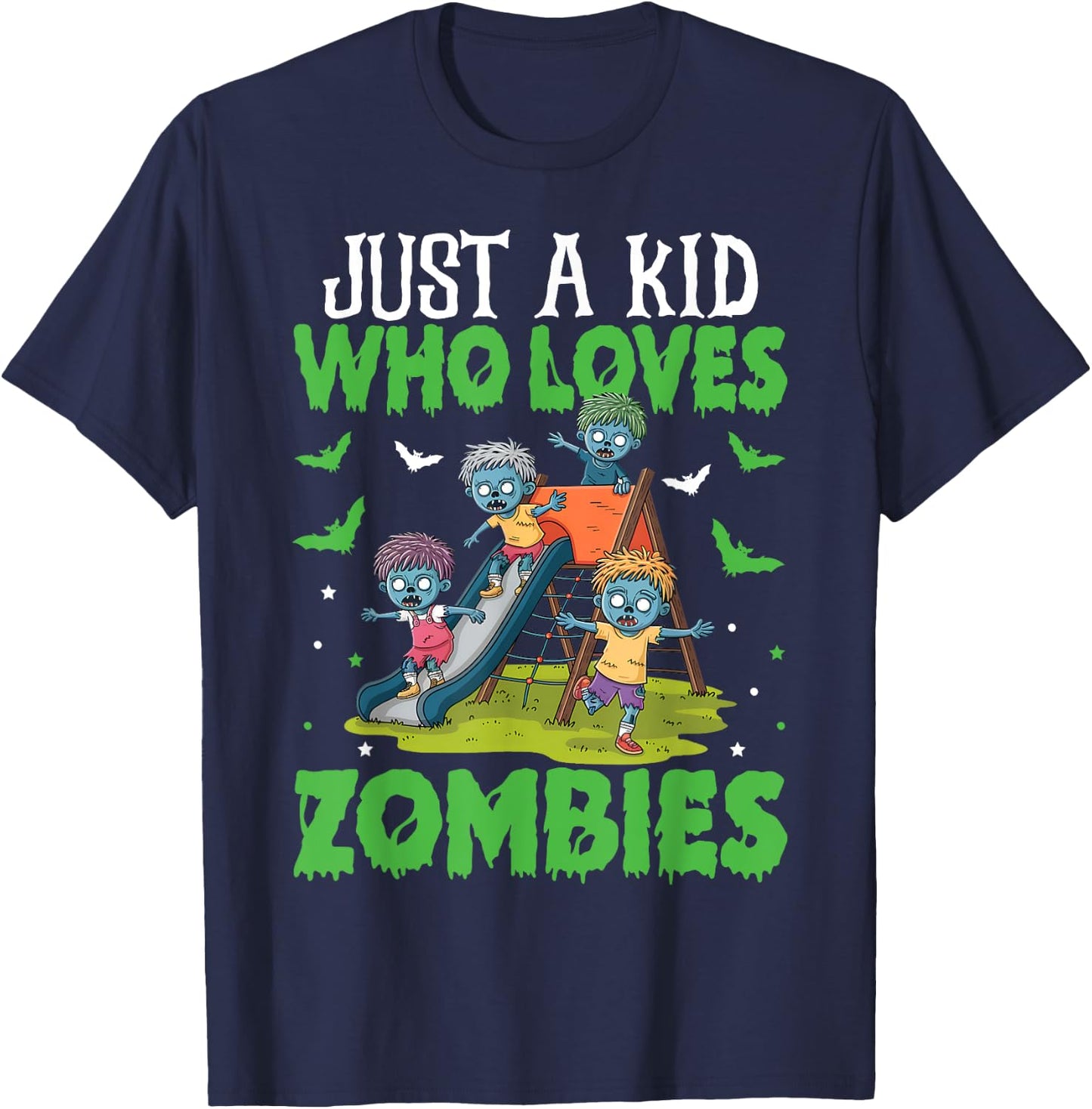 Halloween Zombie Enthusiast Just A Kid Who Loves Zombies T-Shirt - T-Shirt | Navy