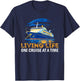 Living Life One Cruise At A Time Cruising Lover Cruiser T-Shirt - T-Shirt | Navy