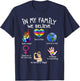 in My Family We Believe Rainbow LGBT Lesbian Gay Trans Pride T-Shirt - T-Shirt | Navy