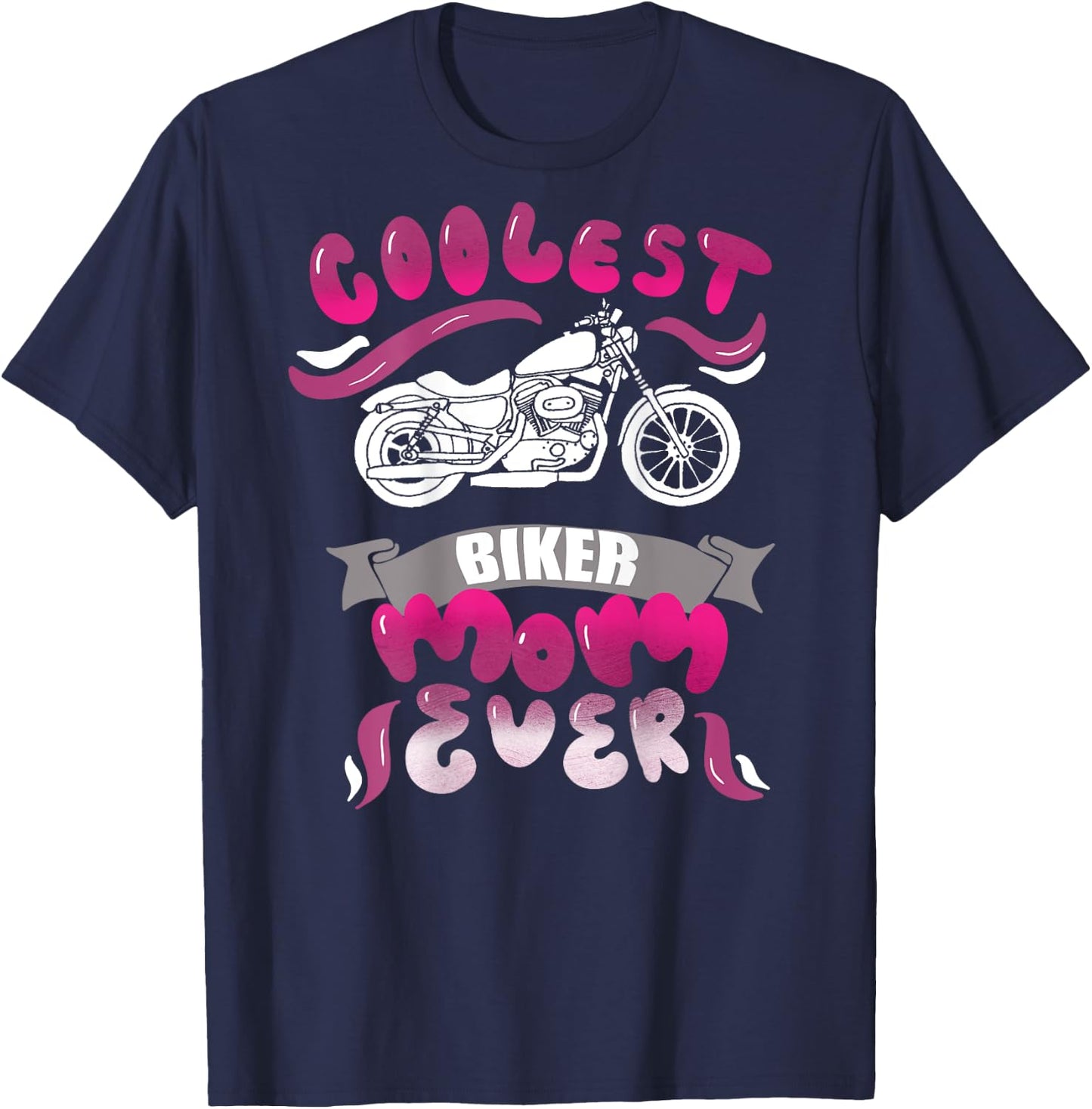 (Print on Back) Coolest Biker Mom Ever Motorcycle Gear T-Shirt - T-Shirt | Navy