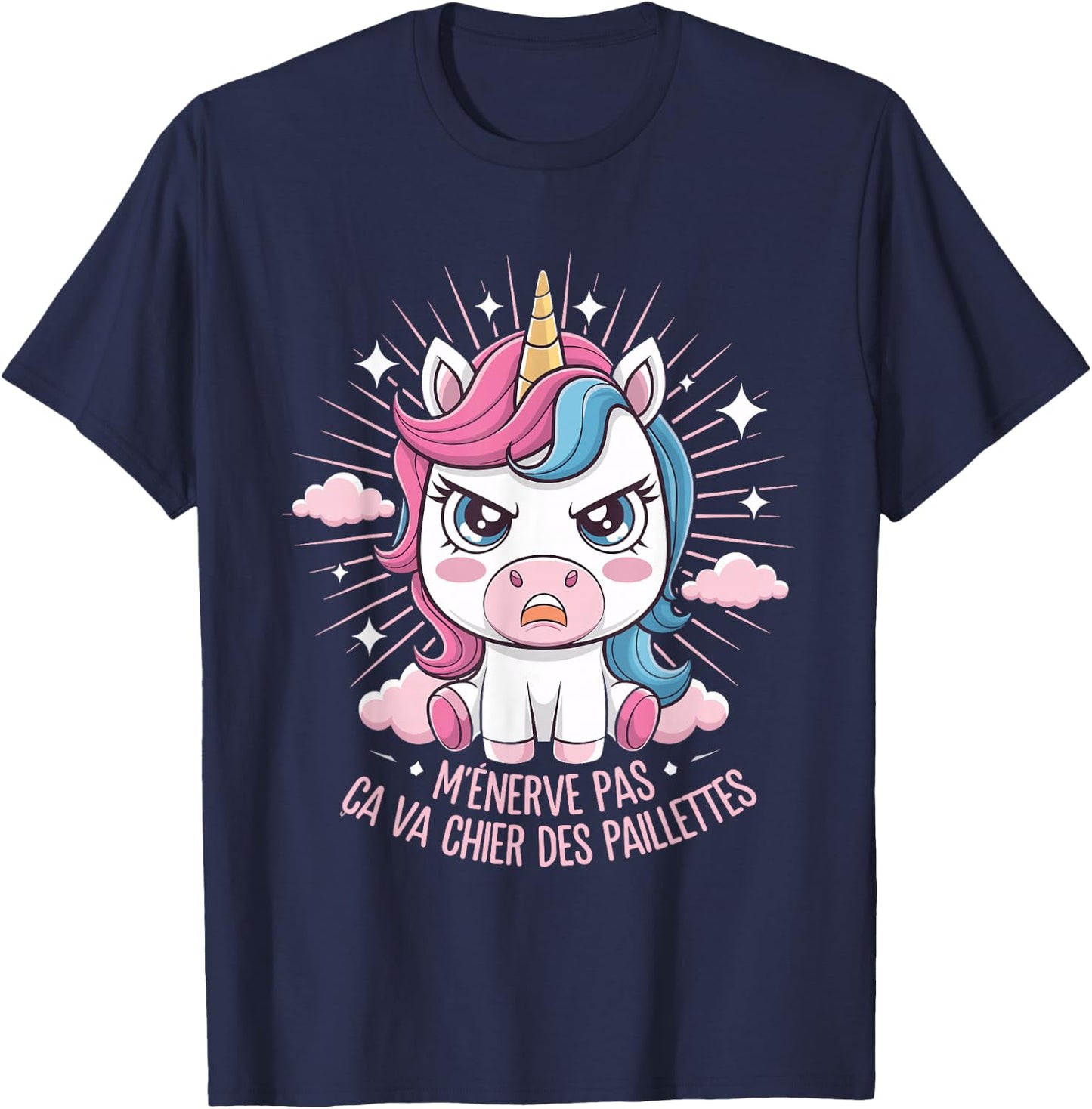 M'Énerve Pas Ça Va Chier Des Paillettes Unicorn Funny , Black, S T-Shirt - T-Shirt | Navy