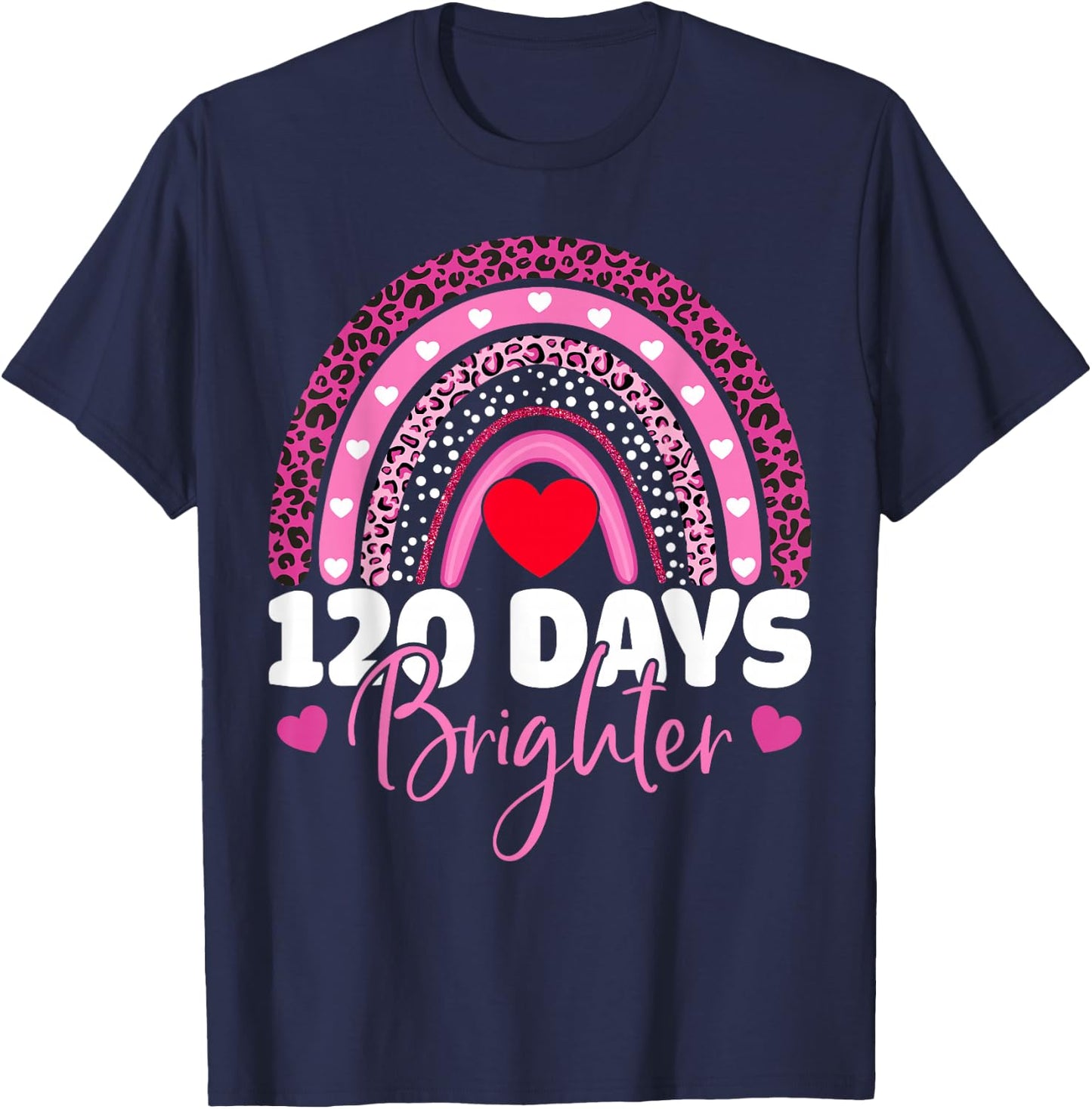 120 Days Brighter Happy 120th Day Of School Rainbow Leopard T-Shirt - T-Shirt | Navy