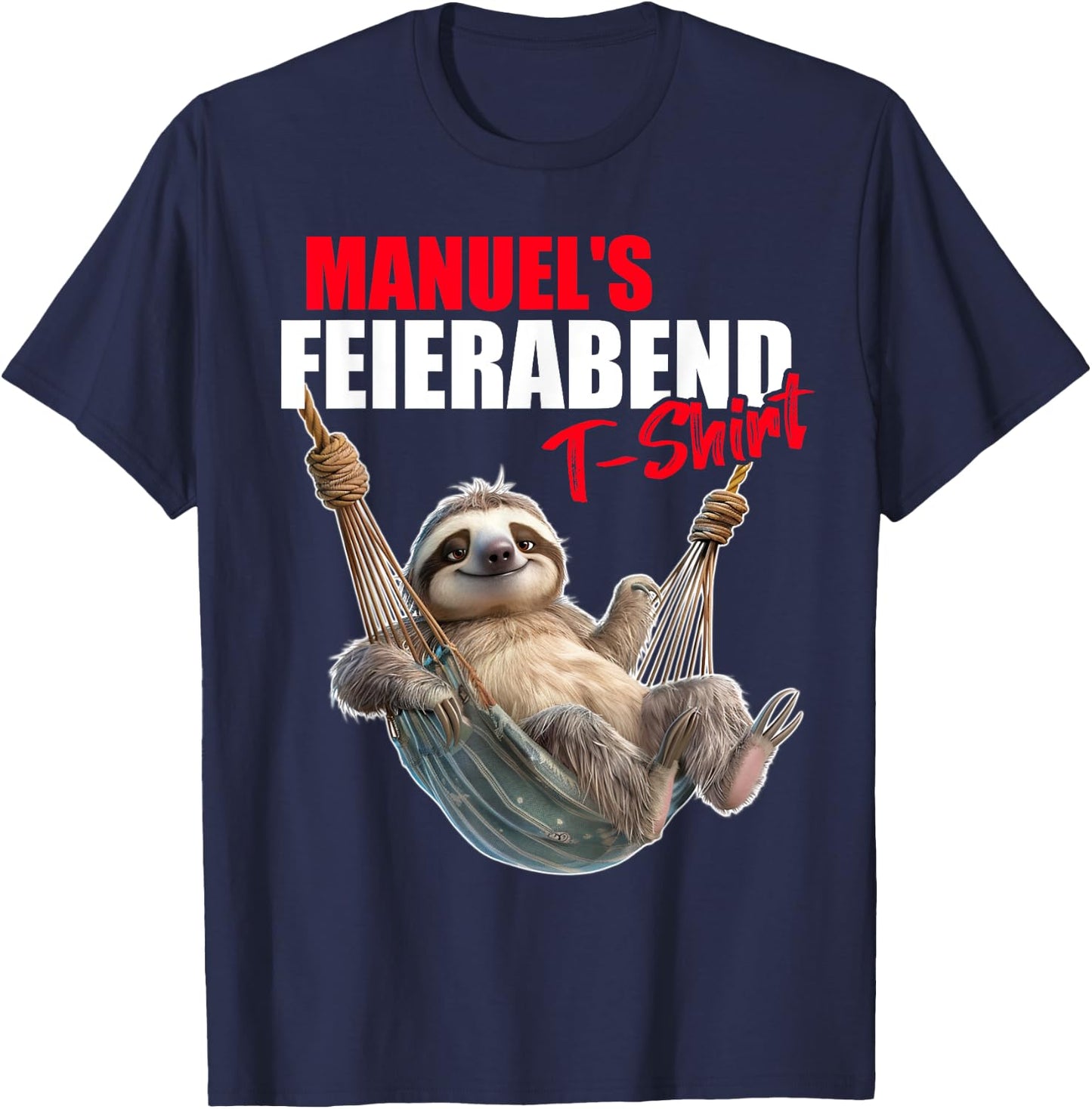 MANUEL with German Text "Retirement Eve Sloth First Name", black T-Shirt - T-Shirt | Navy