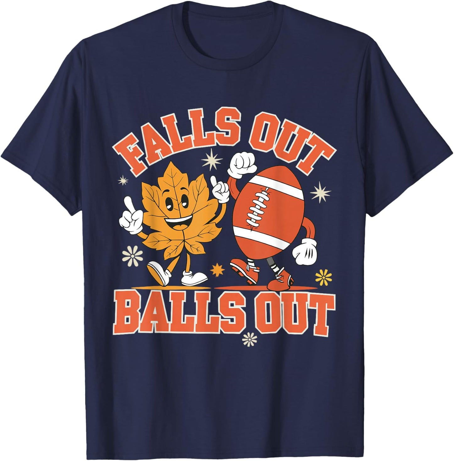 Vintage Falls Out Balls Out Football Game Day Thanksgiving T-Shirt - T-Shirt | Navy