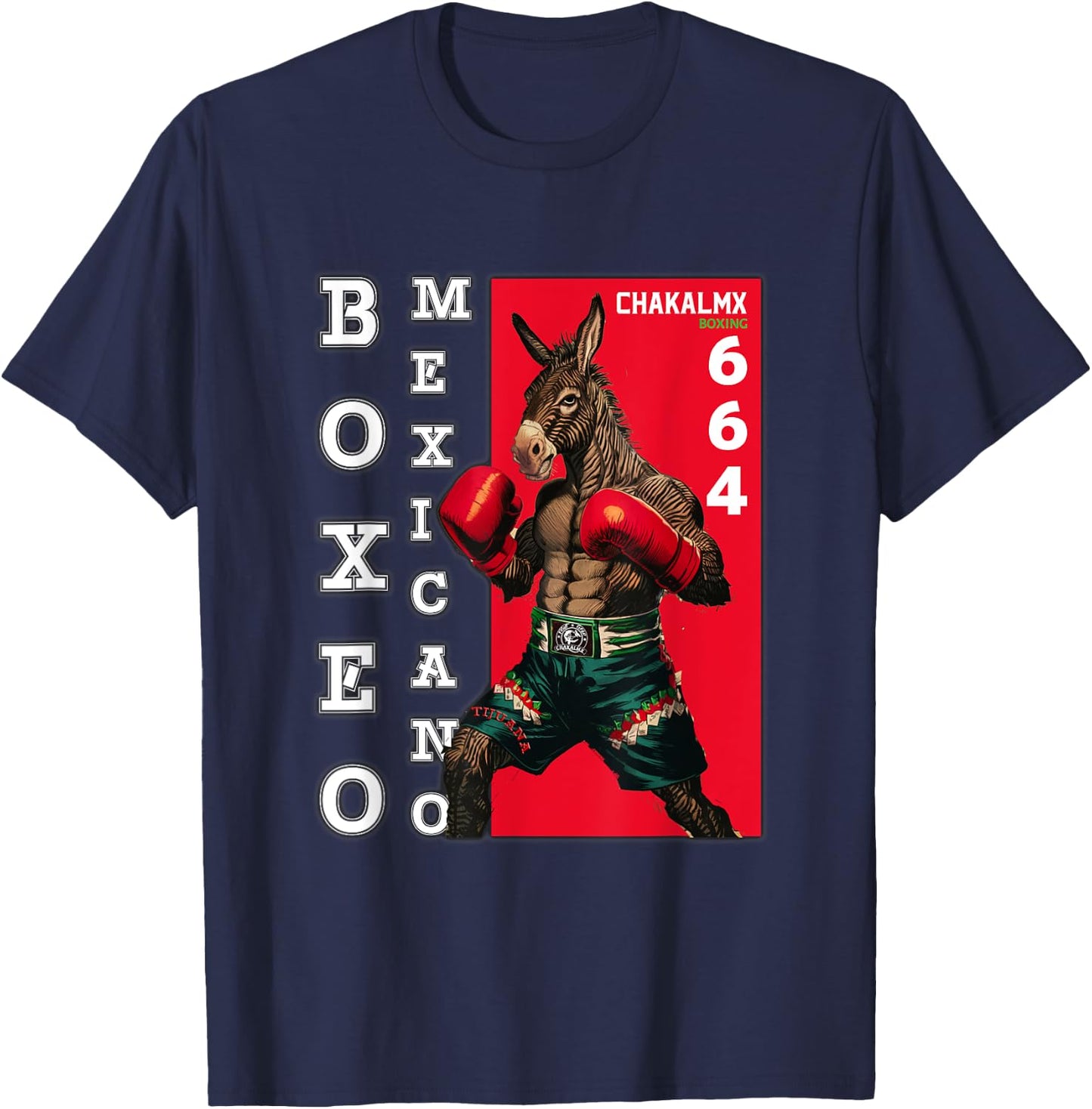 Mexican Boxing Zonkey Donkey Zebra Tijuana - ChakalMx T-Shirt - T-Shirt | Navy