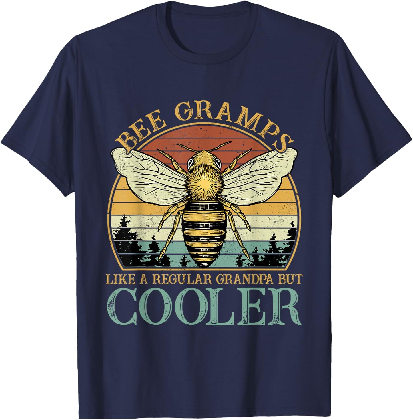 Bee Gramps Like A Normal Grandpa Only Cooler Fathers Day T-Shirt - T-Shirt | Navy