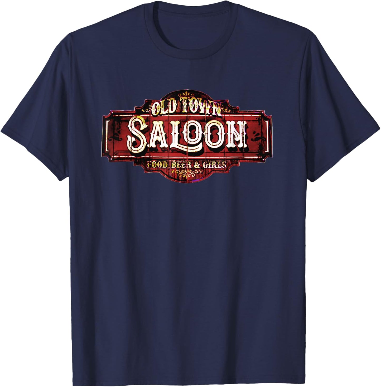 Old Town Saloon Funny Novelty Sign T-Shirt - T-Shirt | Navy