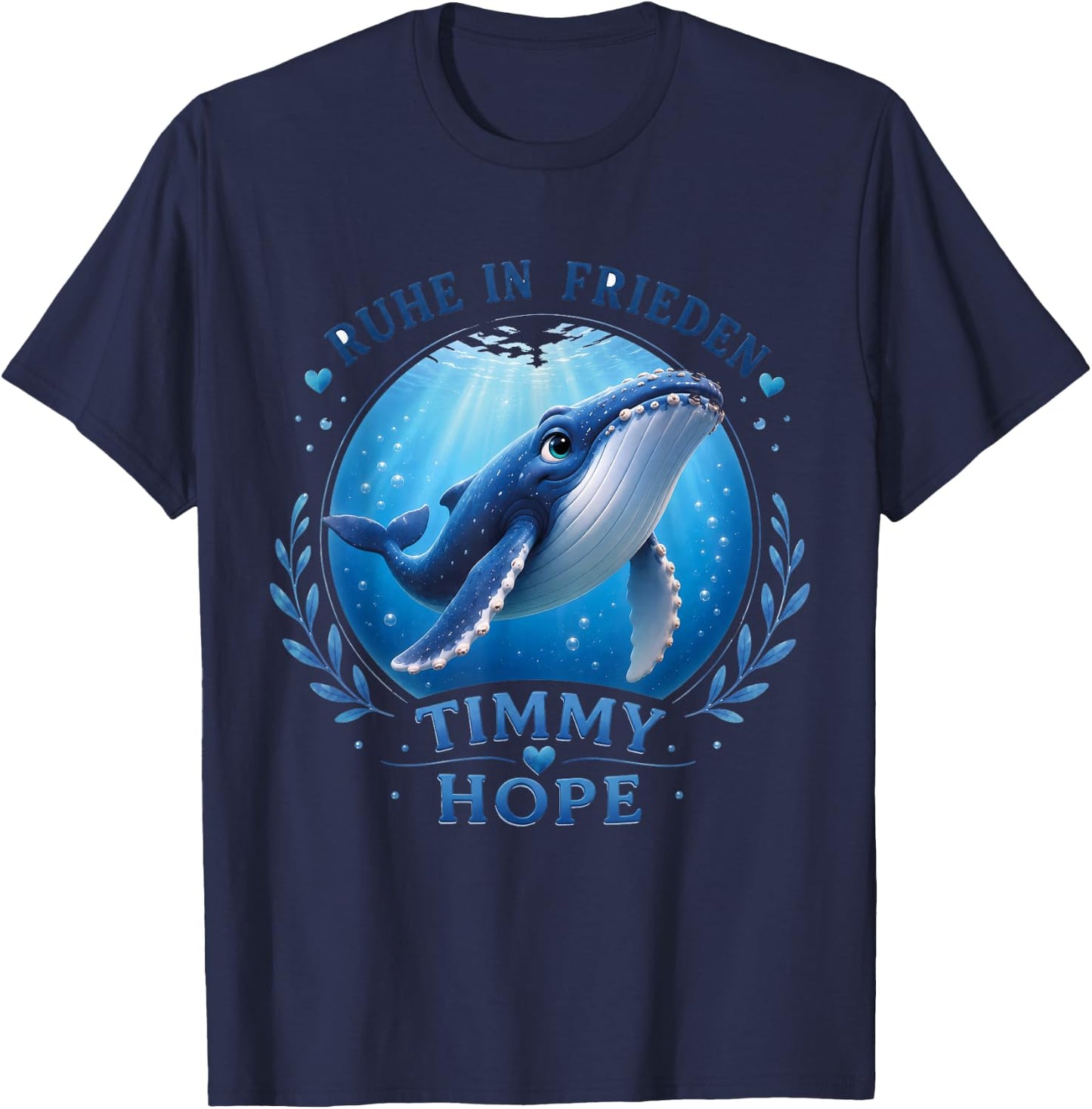 Timmy Hope Buckelwal Wal R.I.P. Ruhe in Frieden Rest Peace T-Shirt - T-Shirt | Navy
